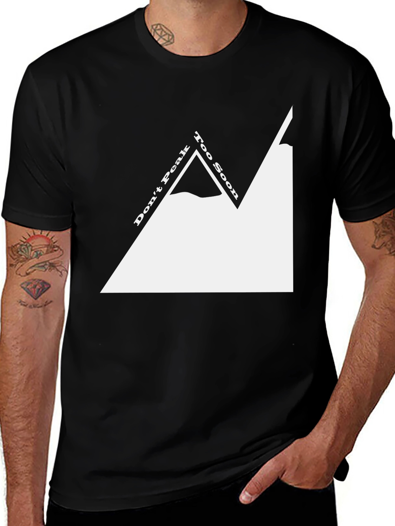 Variant 26 of Don't Peak Too Soon T-Shirt