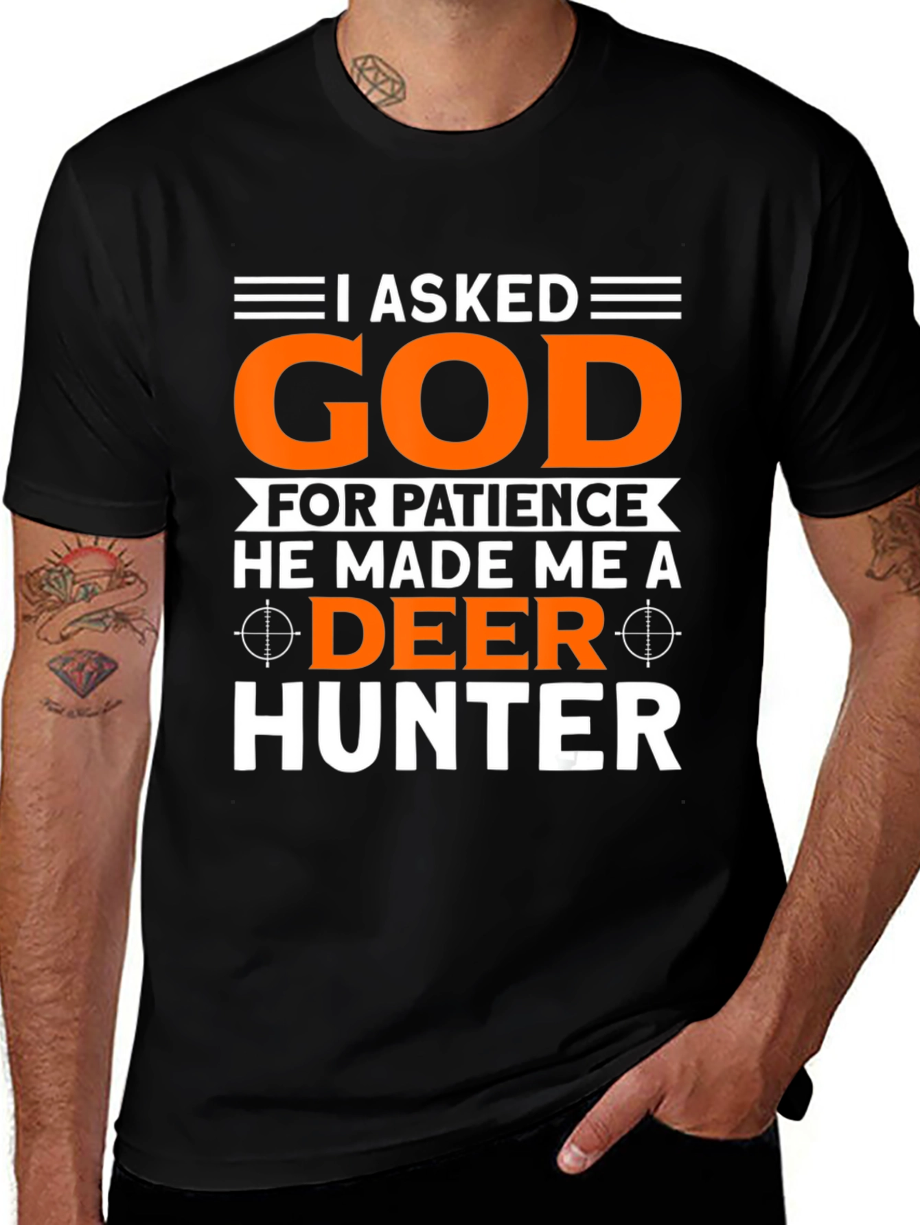 Variant 7 of I Asked God Deer Hunter T-Shirt