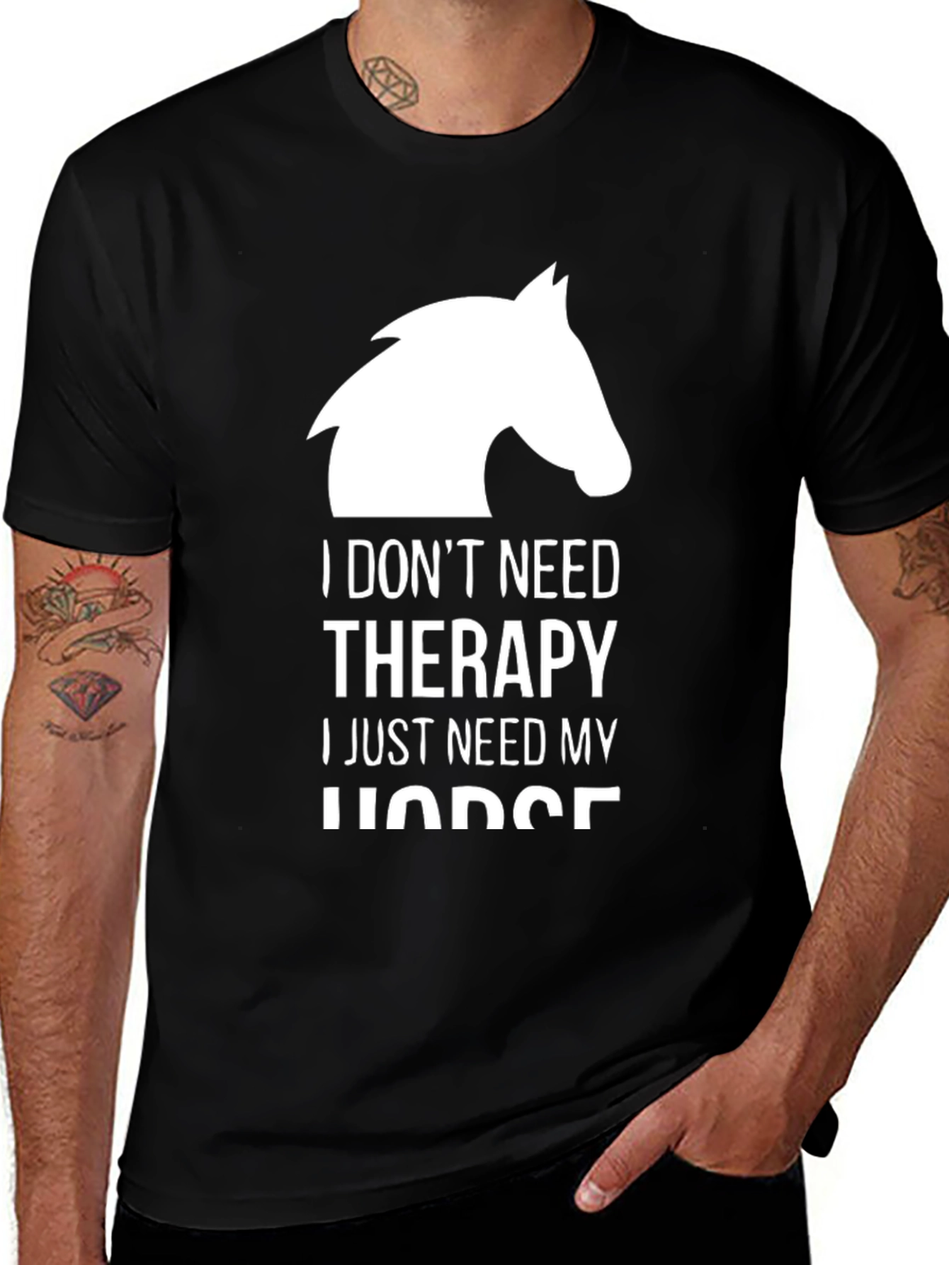 Variant 27 of Horse Lover Tee: I Don't Need Therapy, I Need My Horse