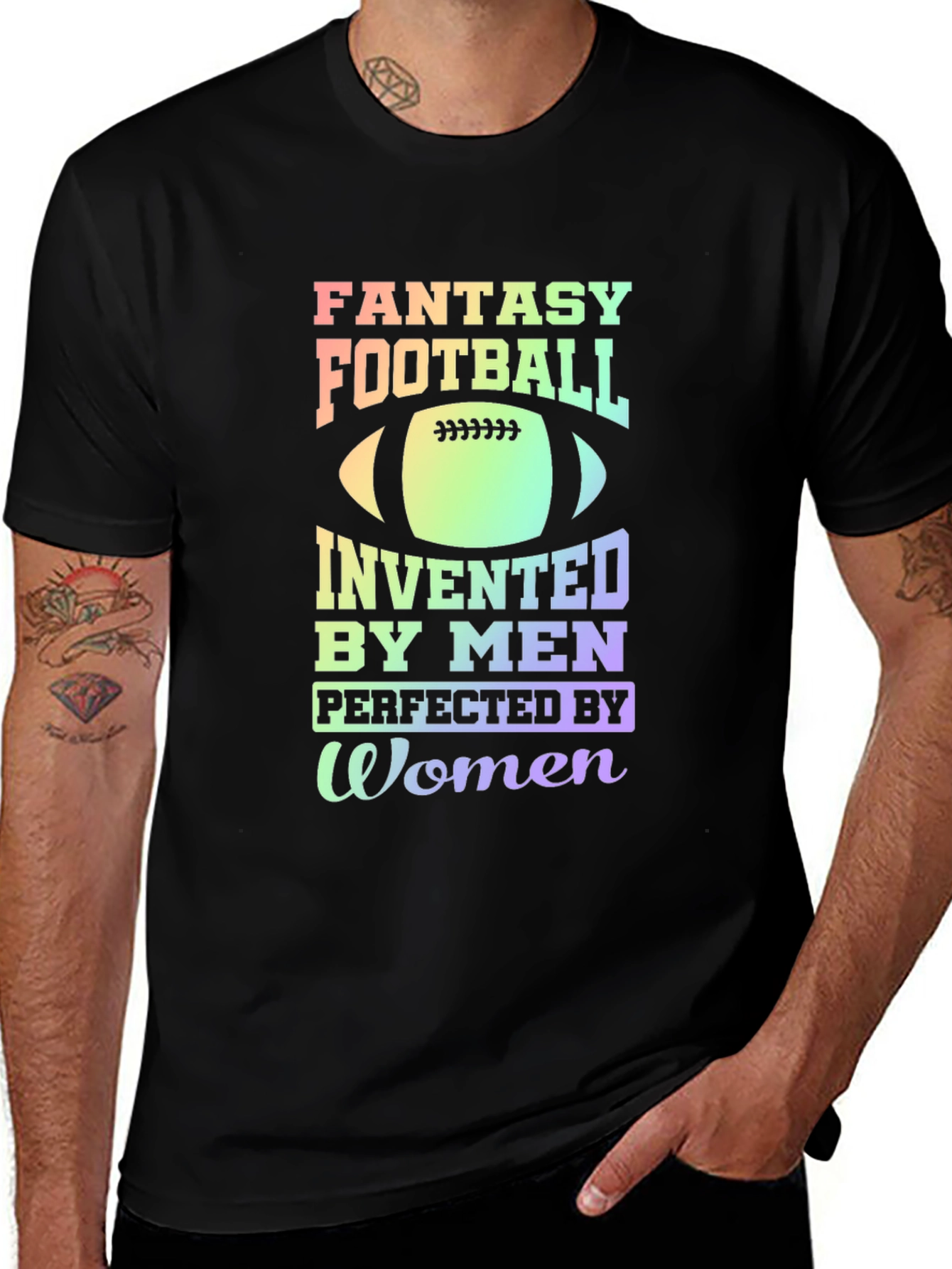 Variant 8 of Fantasy Football T-Shirt: Invented by Men, Perfected by Women