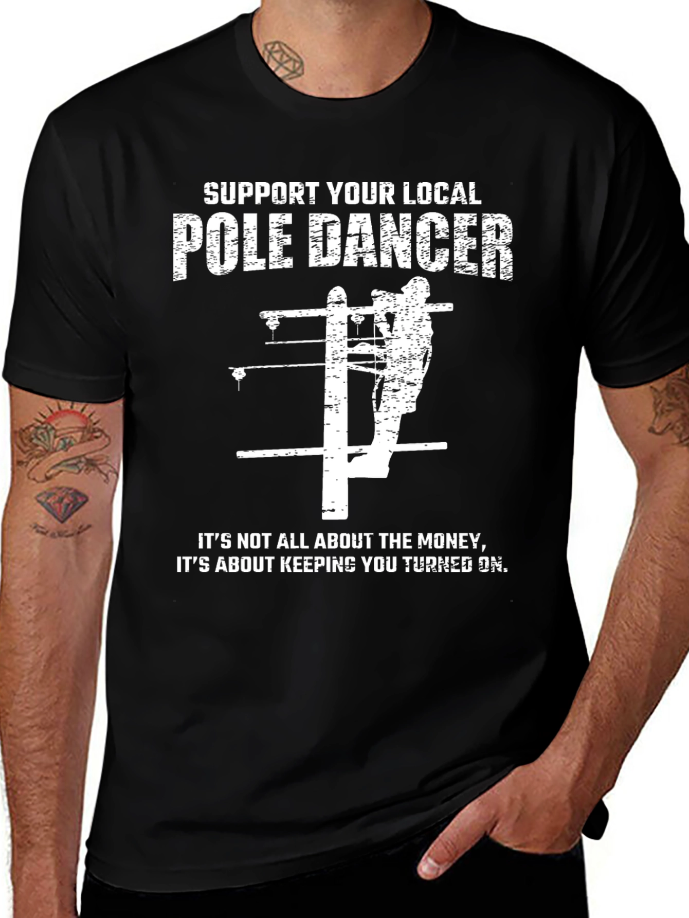 Variant 30 of Support Your Local Pole Dancer Graphic T-Shirt