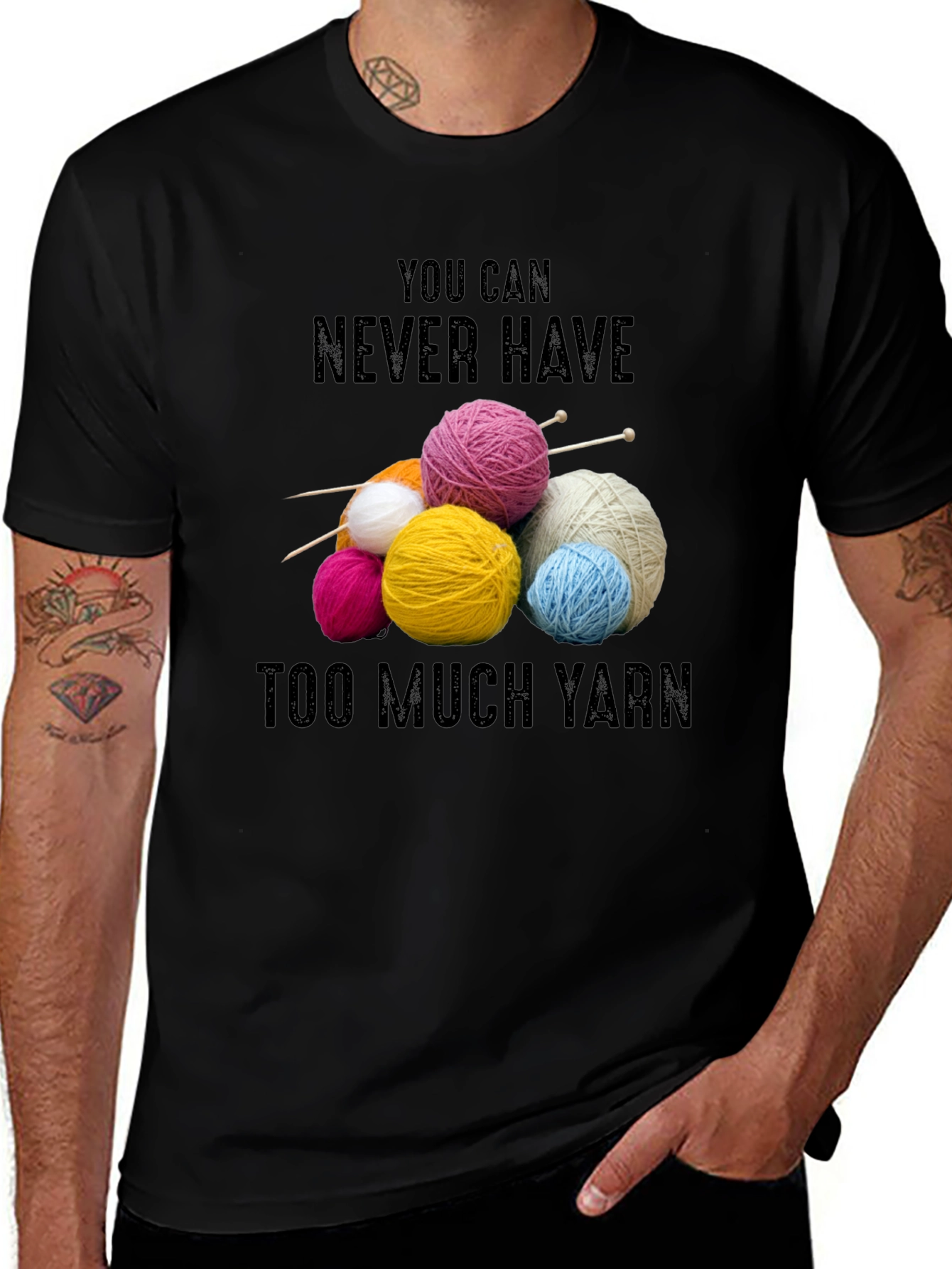 Variant 4 of Never Have Too Much Yarn T-Shirt Knitting Lover Gift
