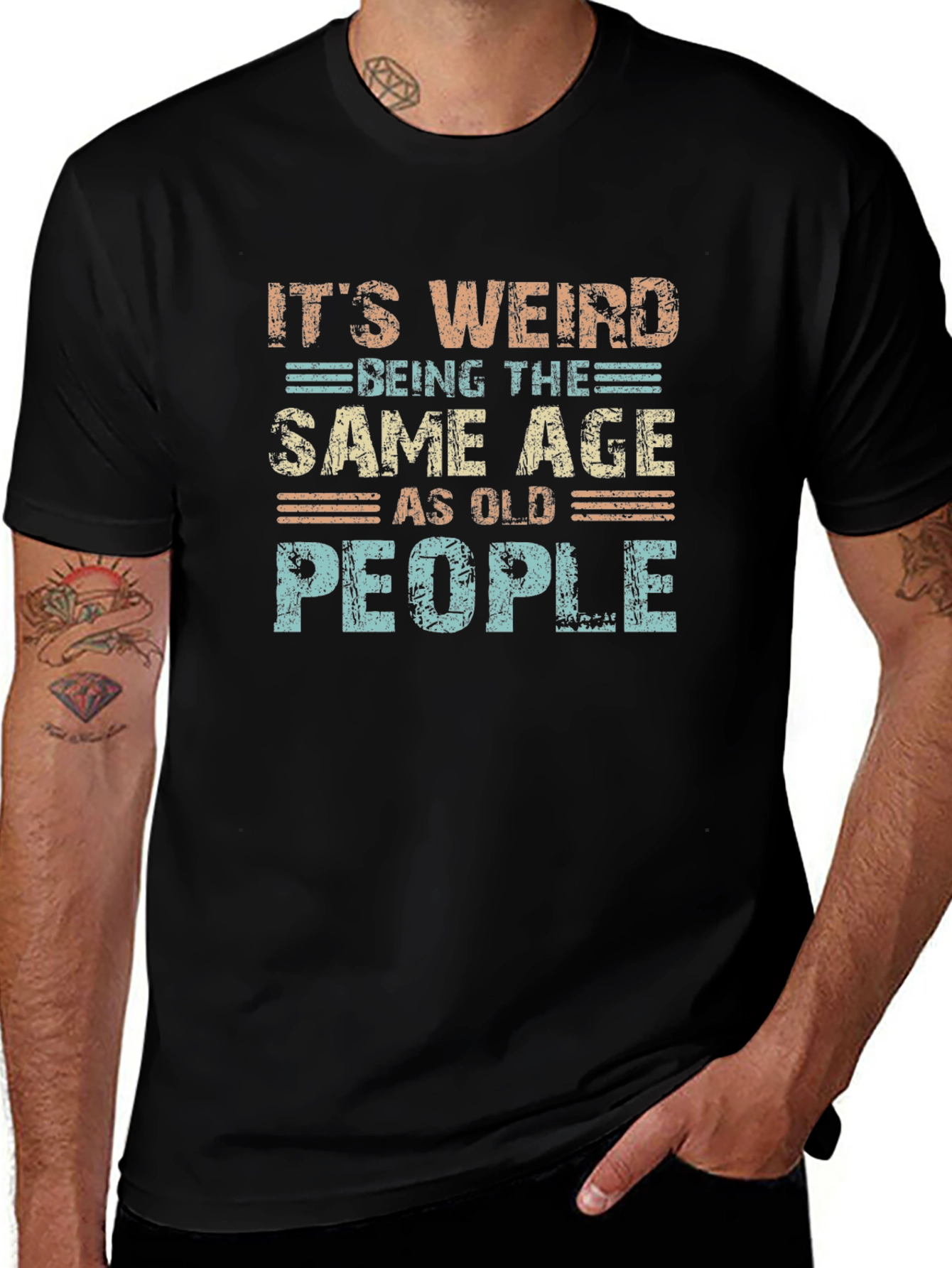 Variant 26 of It's Weird Being The Same Age As Old People T-Shirt