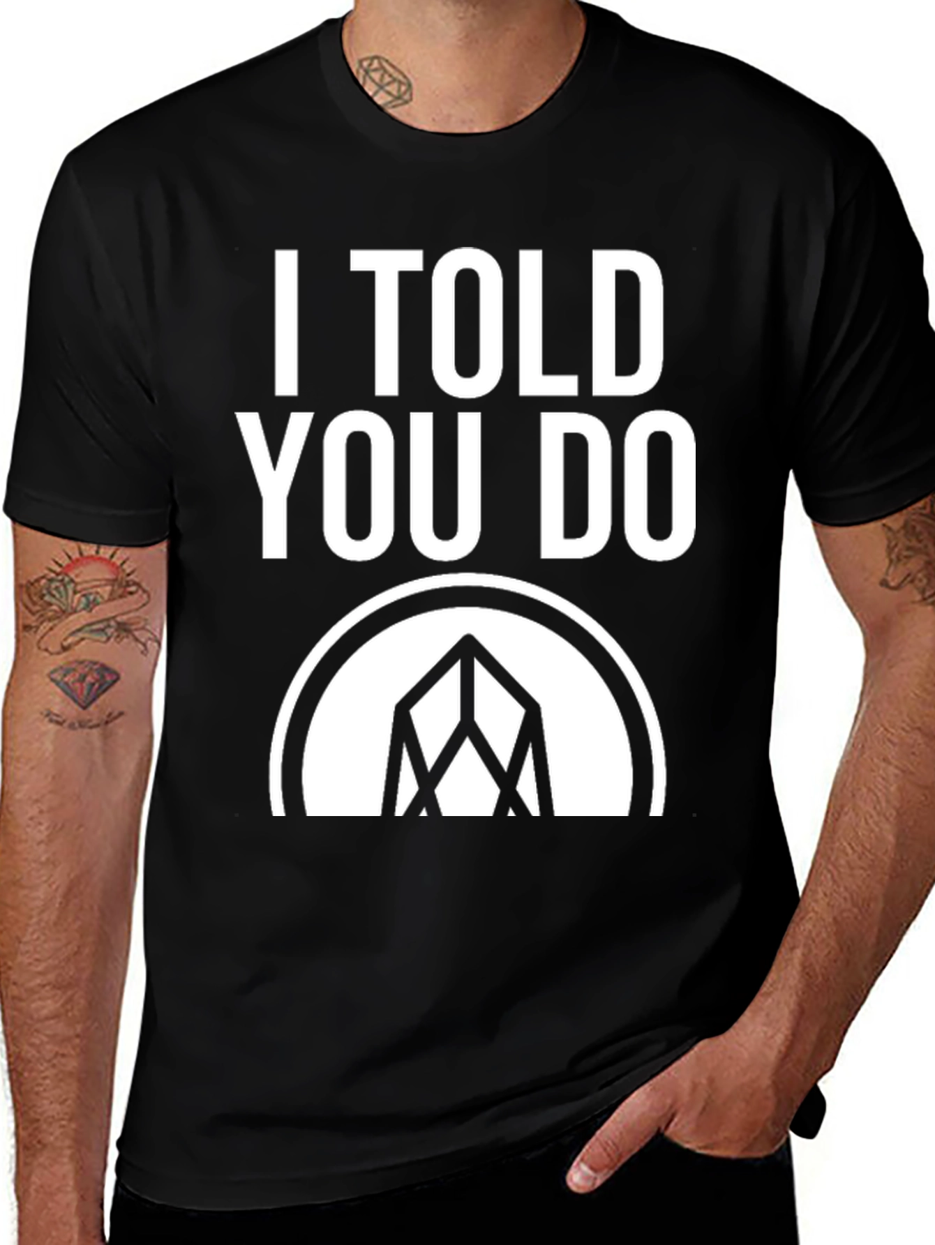 Variant 23 of I Told You Do Graphic Tee