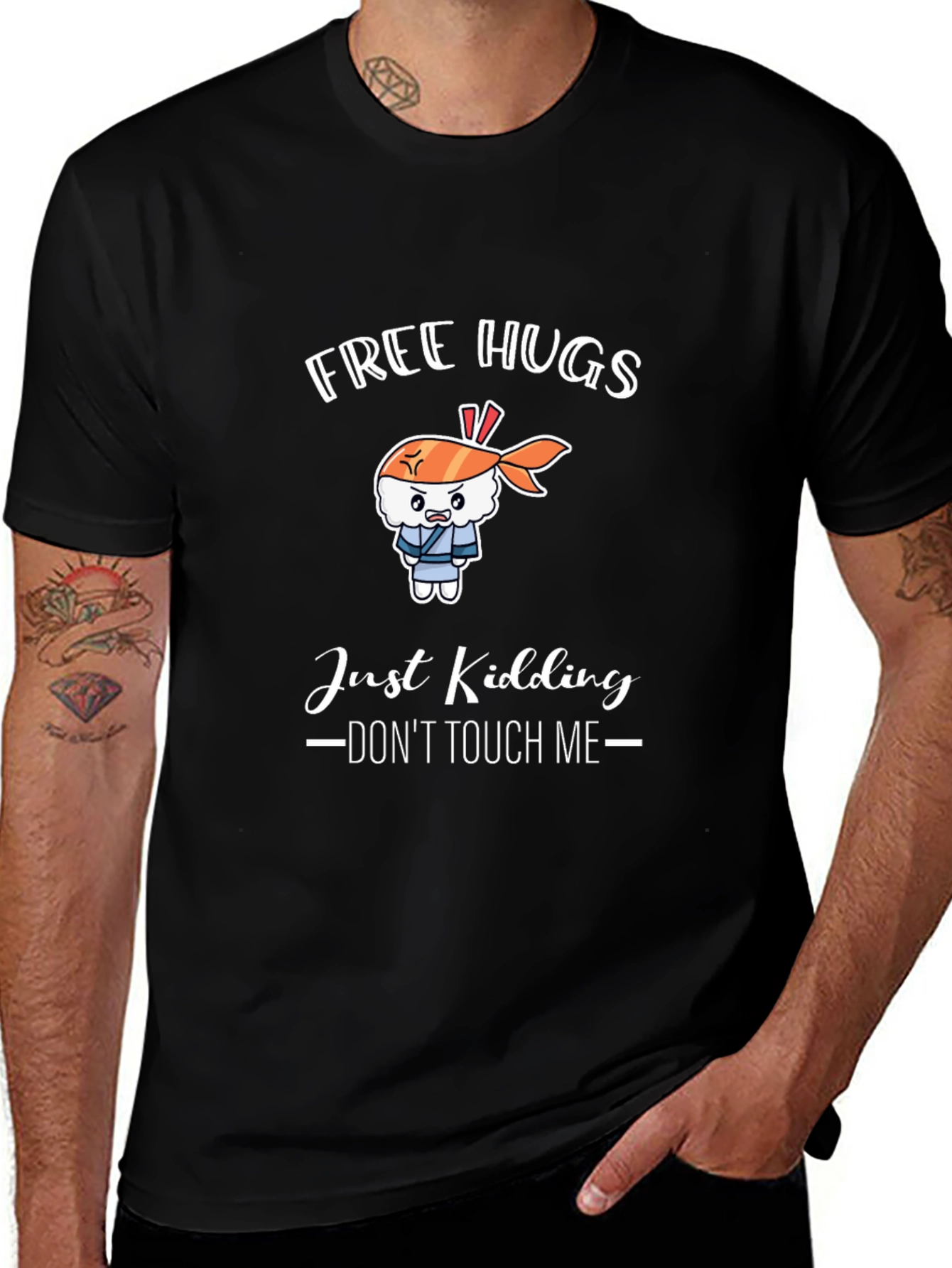 Variant 18 of Free Hugs Just Kidding T-Shirt