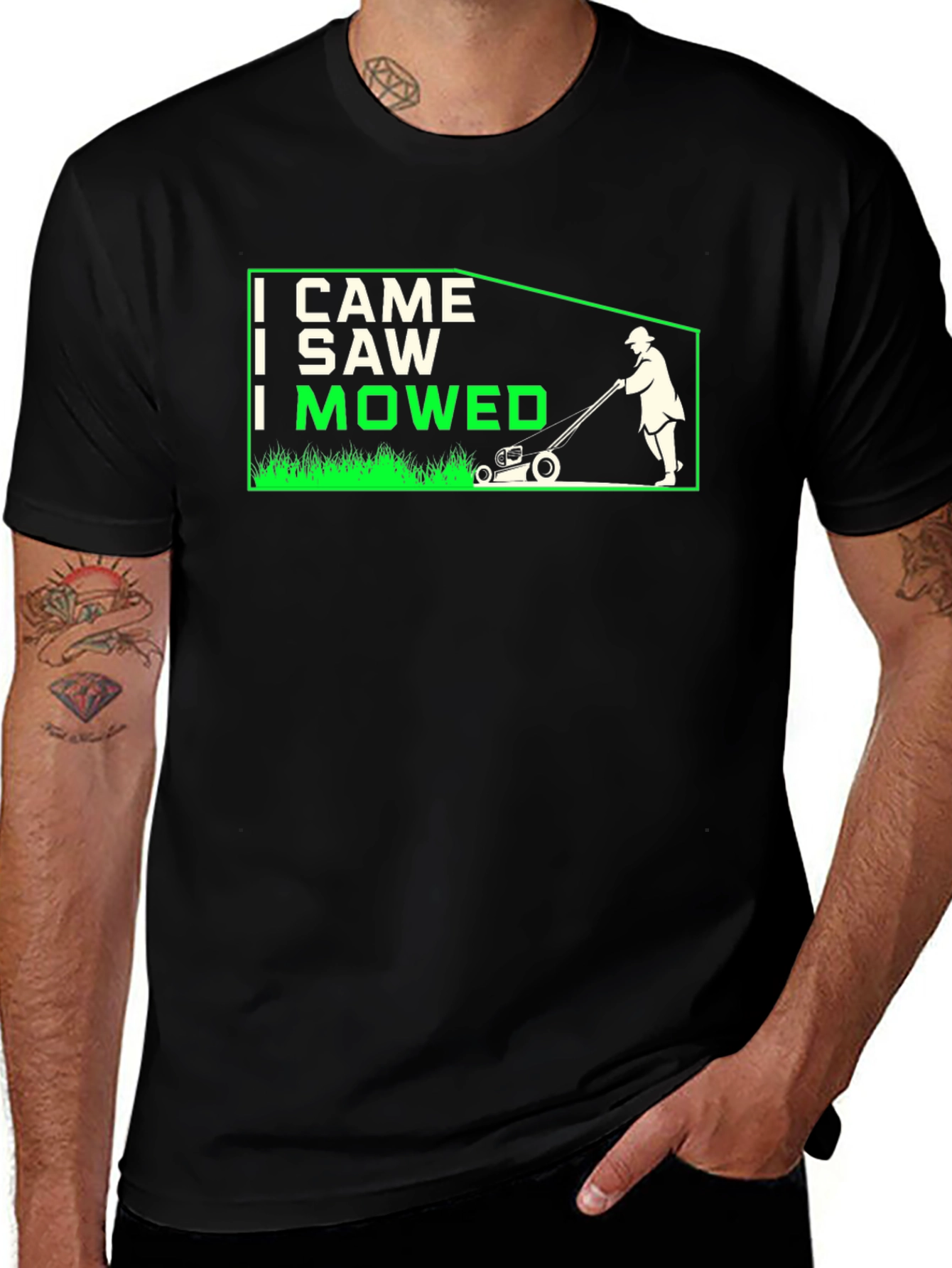 Variant 10 of I Came I Saw I Mowed Graphic T-Shirt