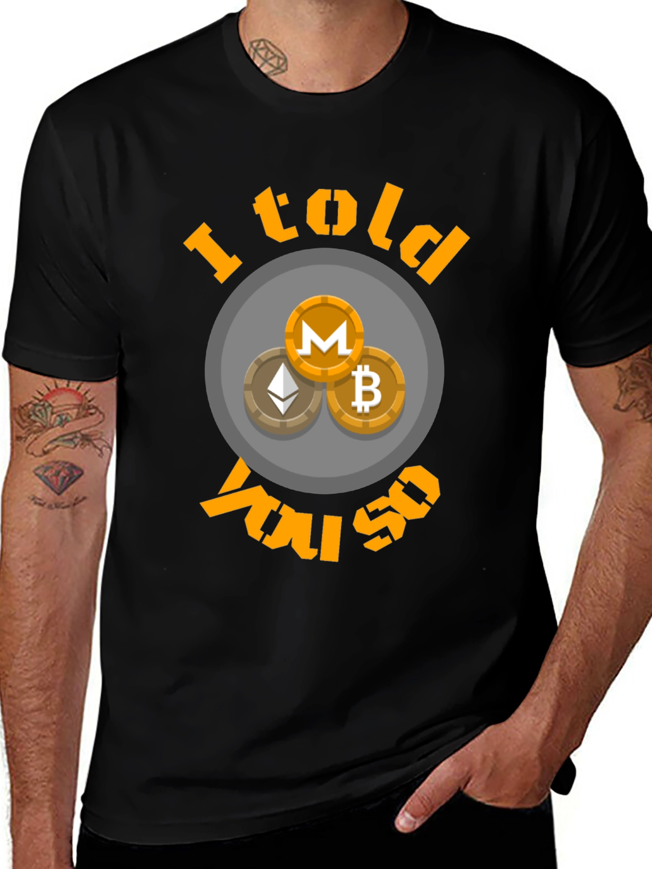 Variant 21 of Crypto I Told You So T-Shirt Bitcoin Ethereum Monero