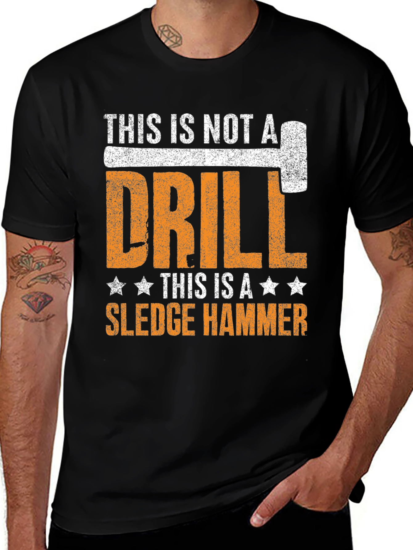 Variant 15 of Sledgehammer T-Shirt - This Is Not A Drill