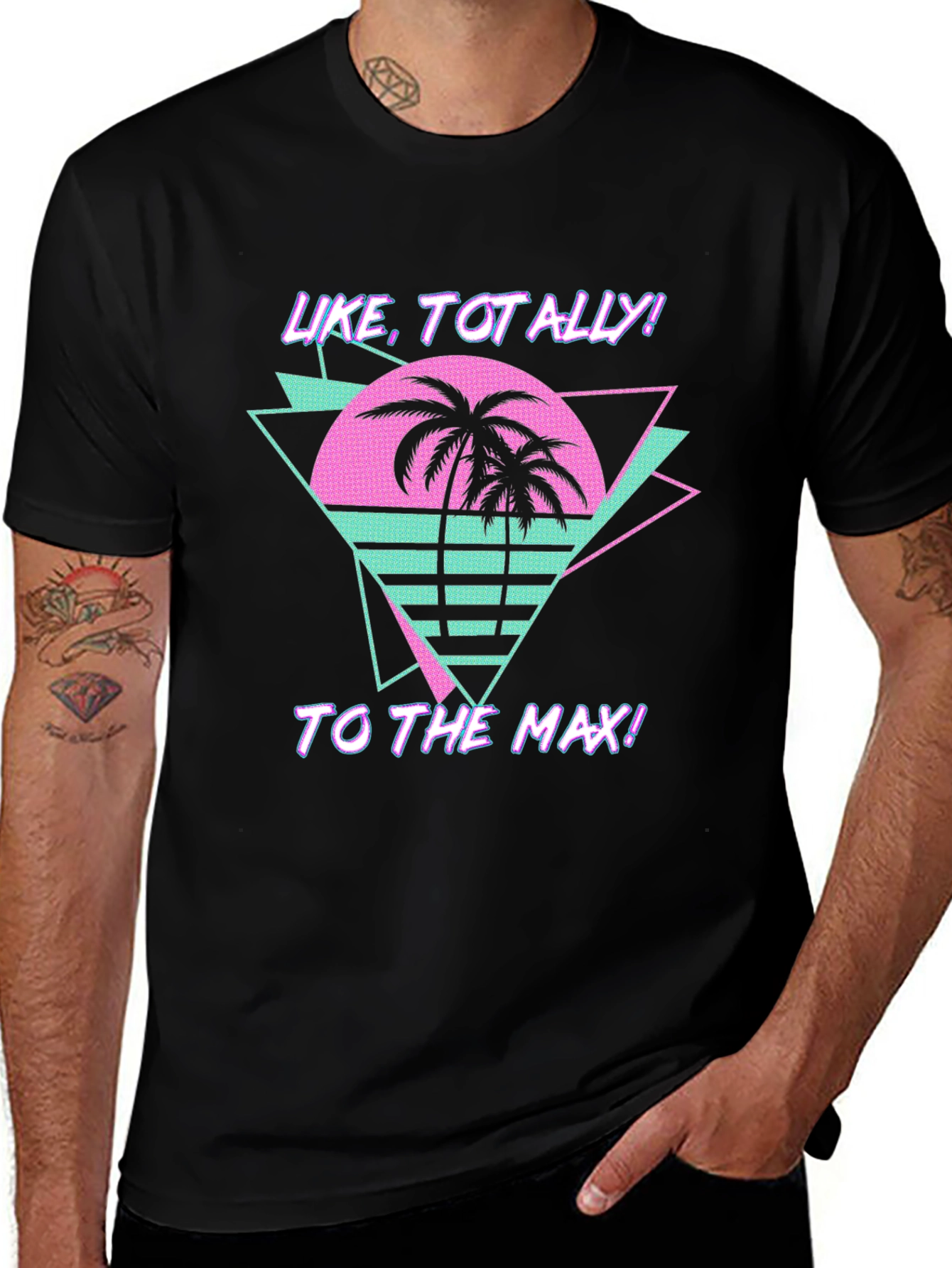 Variant 10 of Like Totally To The Max Tee