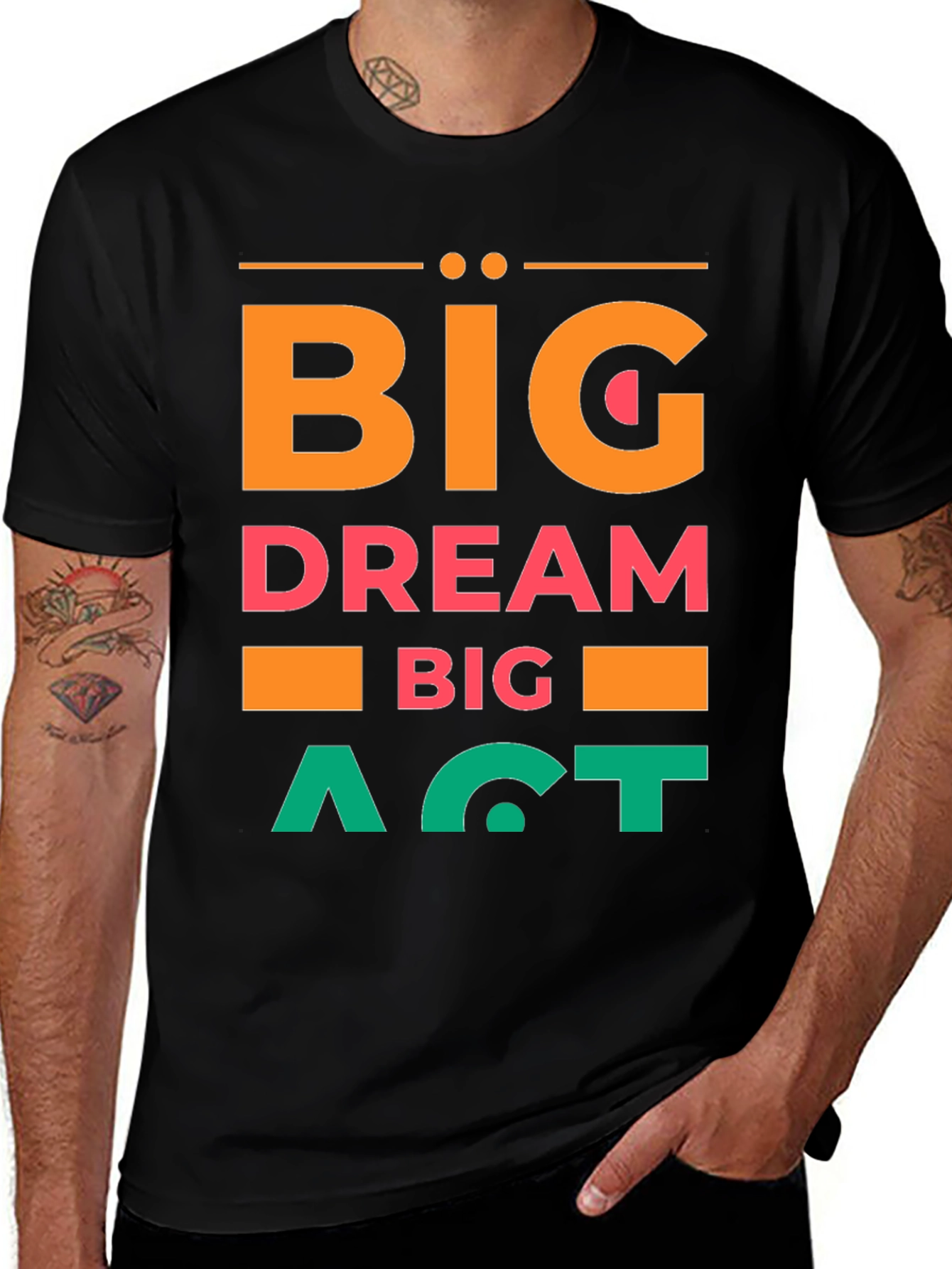 Variant 19 of Big Dream Big Act Men's Graphic Tee