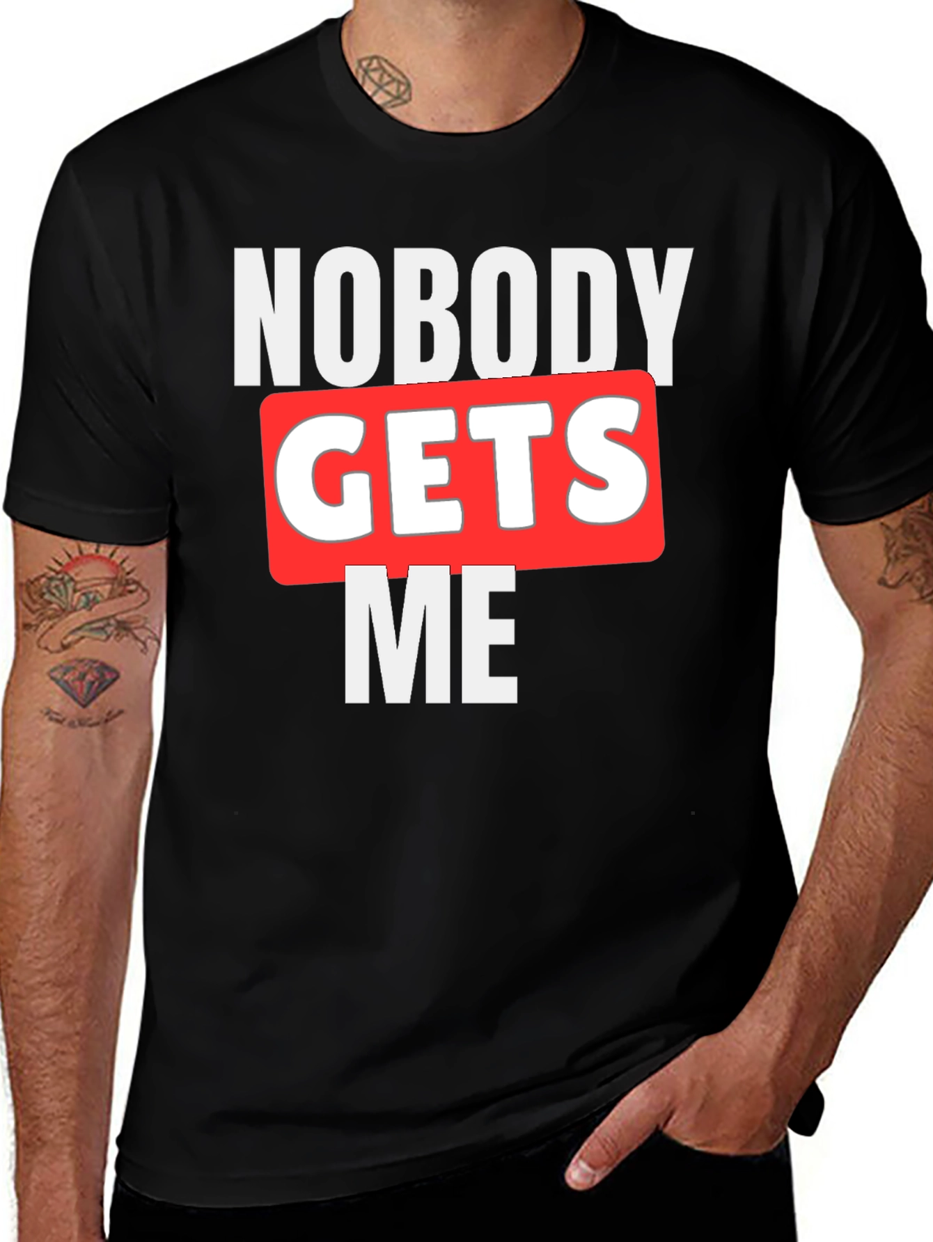 Variant 12 of Nobody Gets Me Graphic T-Shirt - Black