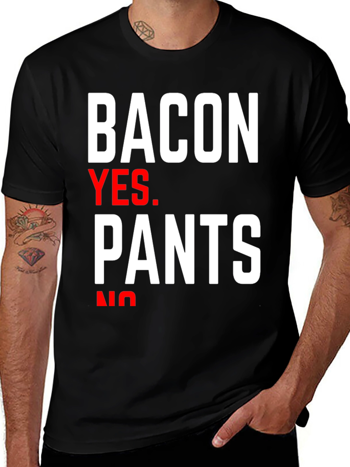 Variant 20 of Bacon Yes Pants No Graphic Tee - Funny Foodie T-Shirt