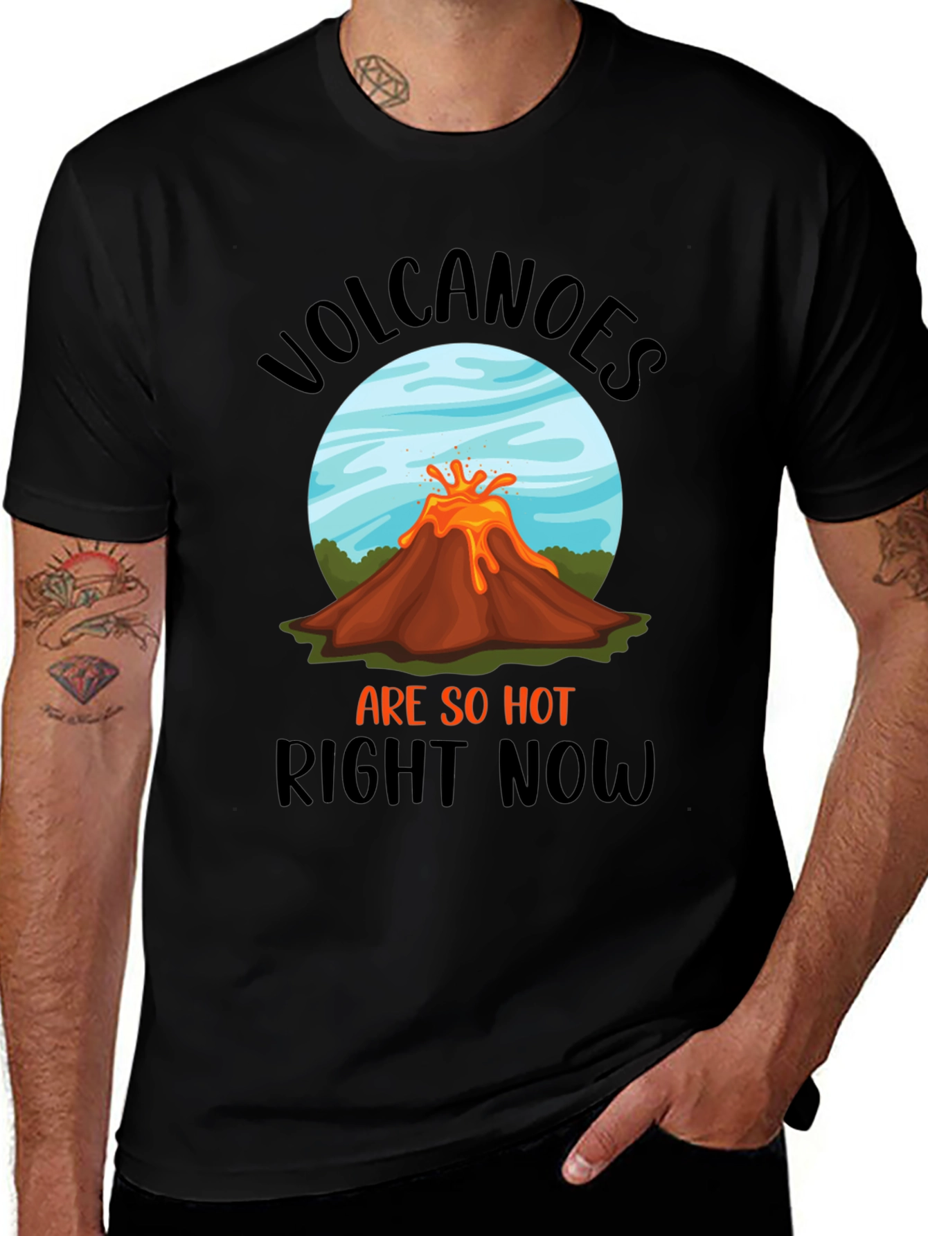 Variant 13 of Volcanoes Are So Hot Right Now T-Shirt