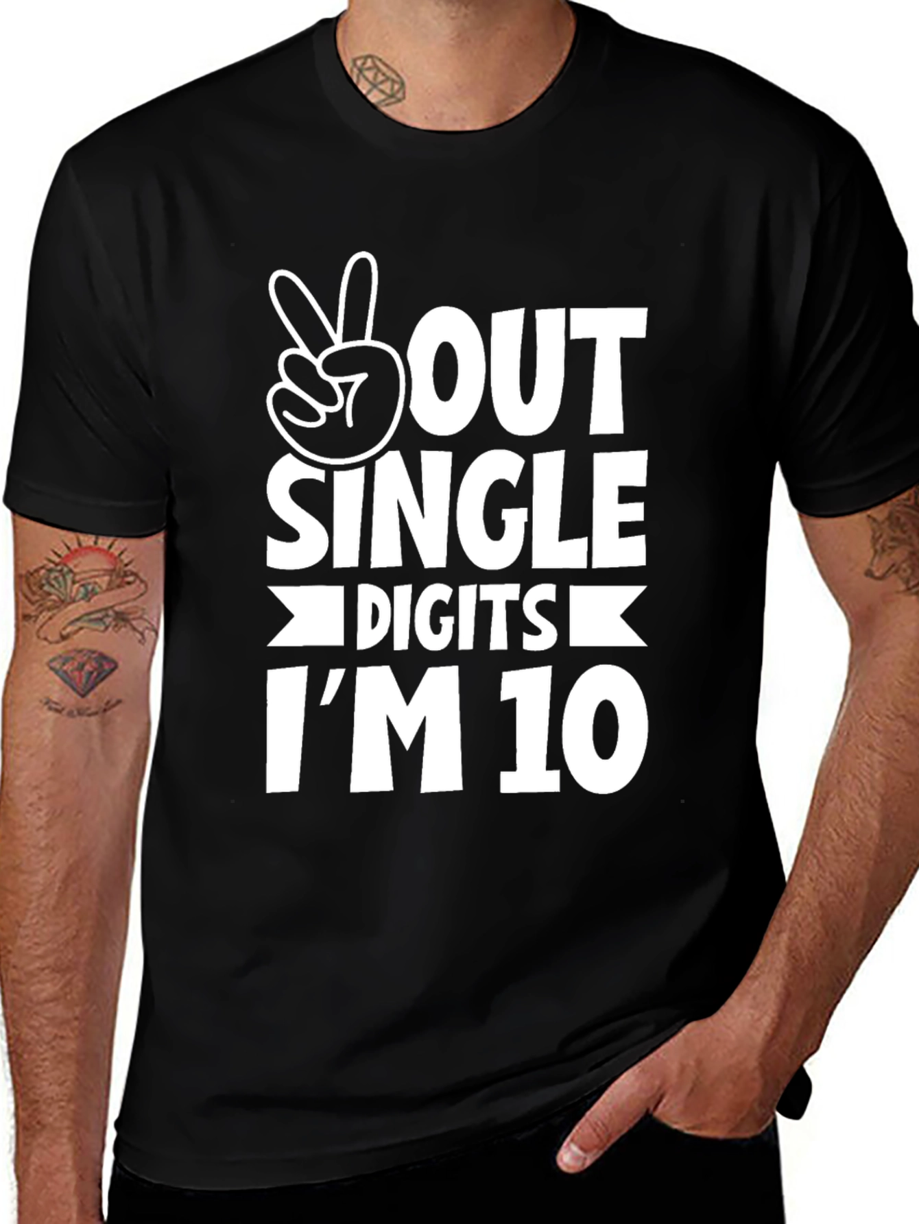 Variant 29 of Peace Out Single Digits I'm 10 T-Shirt