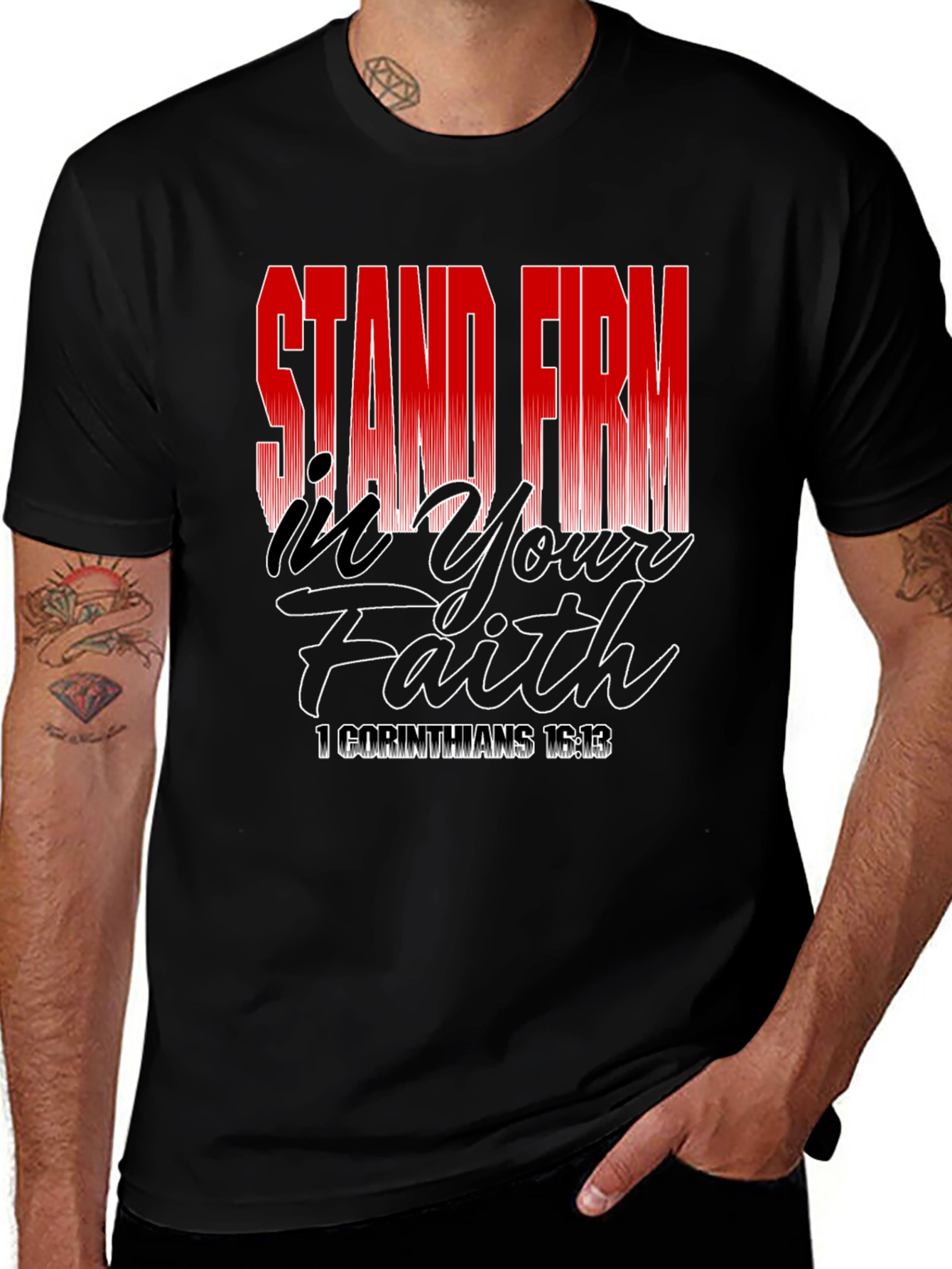 Variant 6 of Stand Firm In Your Faith T-Shirt - Black