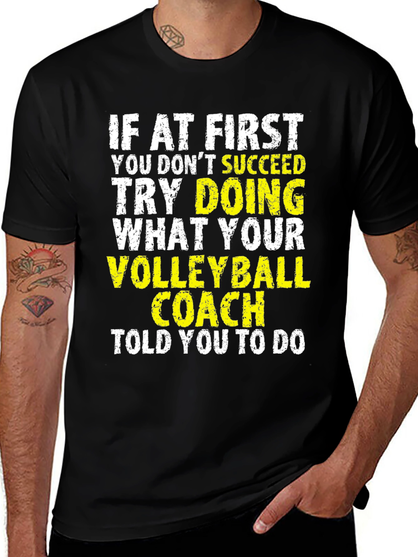 Variant 10 of Volleyball Coach T-Shirt: If at First You Don't Succeed