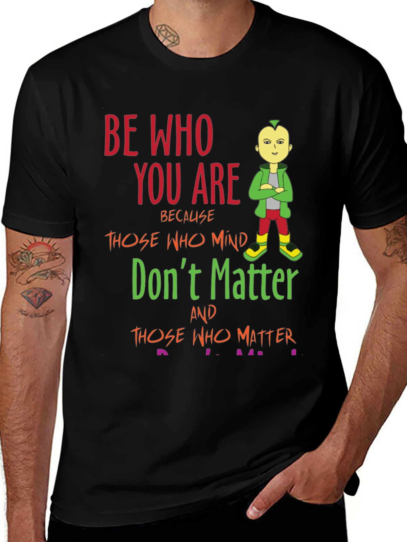 Variant 19 of Be Who You Are Graphic T-Shirt