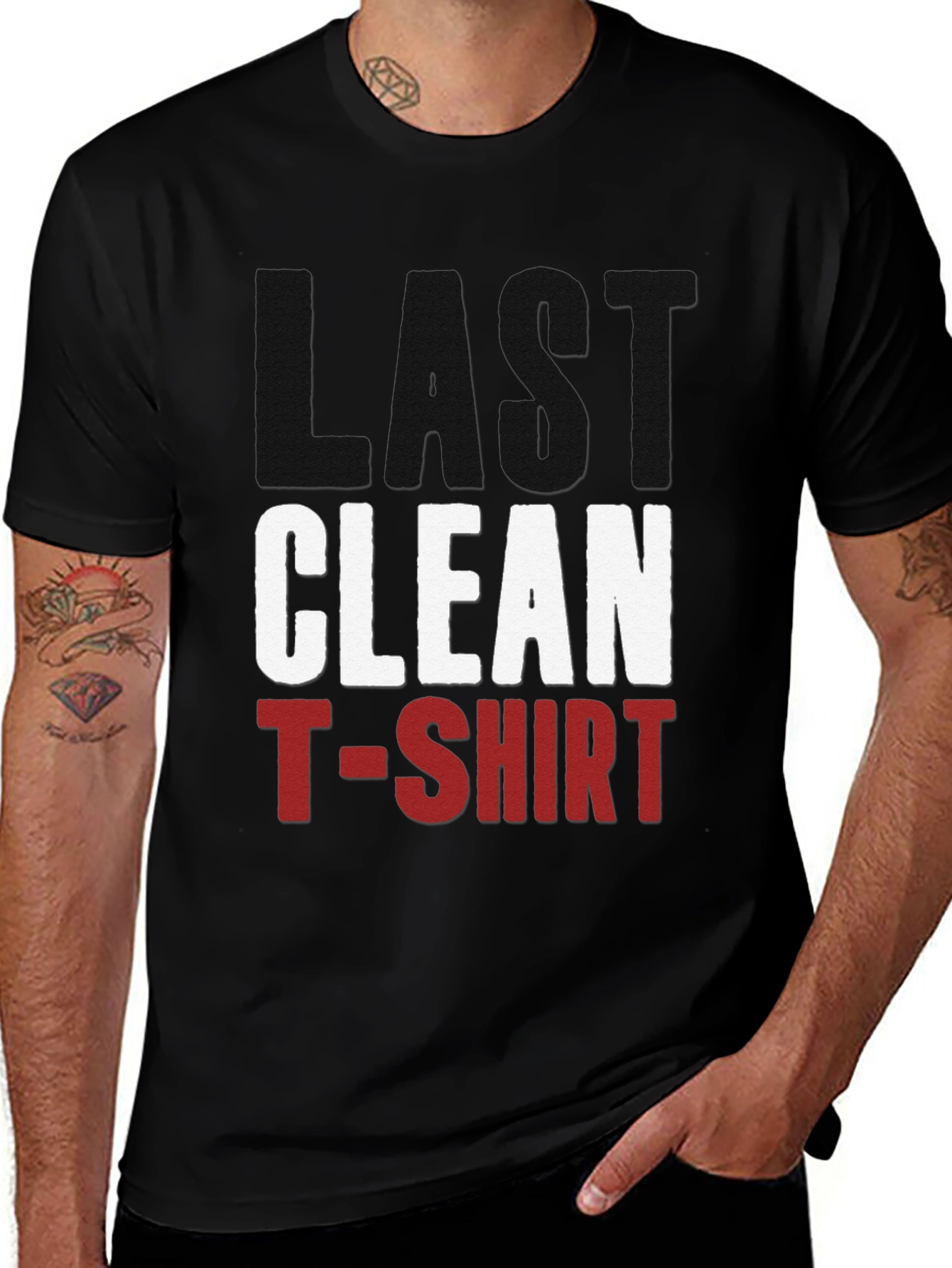 Variant 27 of Last Clean T-Shirt - Funny Graphic Tee