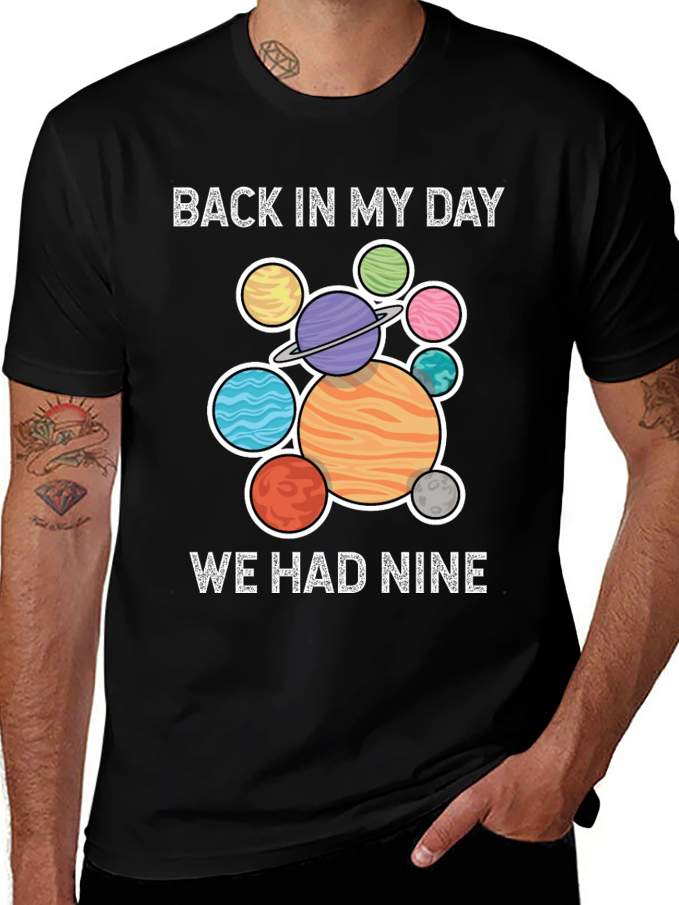 Variant 3 of Back In My Day We Had Nine Planets T-Shirt
