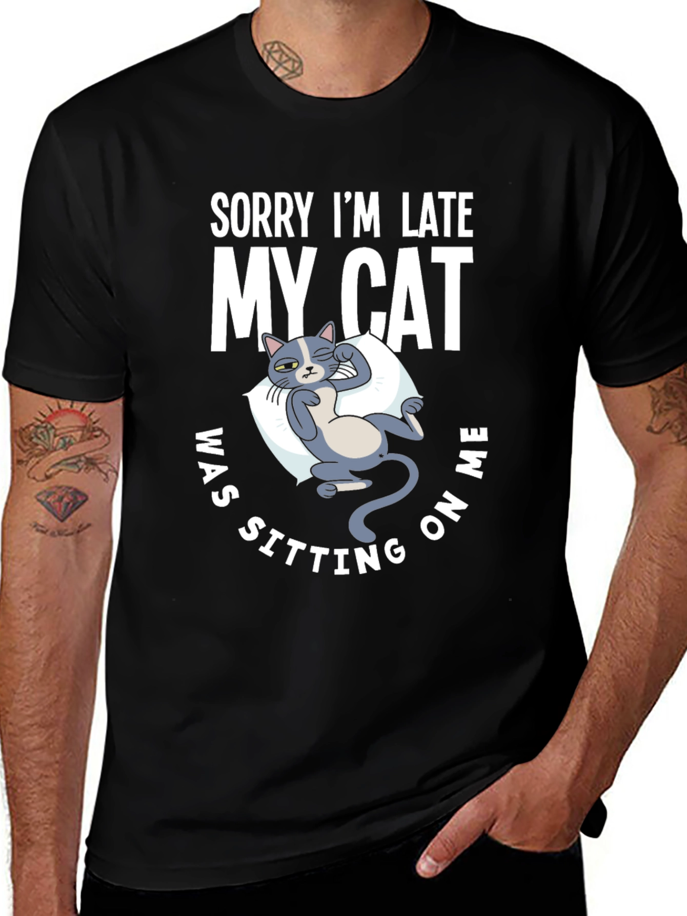 Variant 16 of Funny Cat T-Shirt: Sorry I'm Late