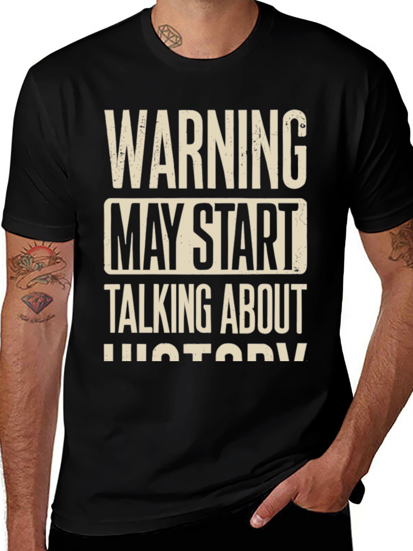 Variant 17 of Warning May Start Talking About History T-Shirt