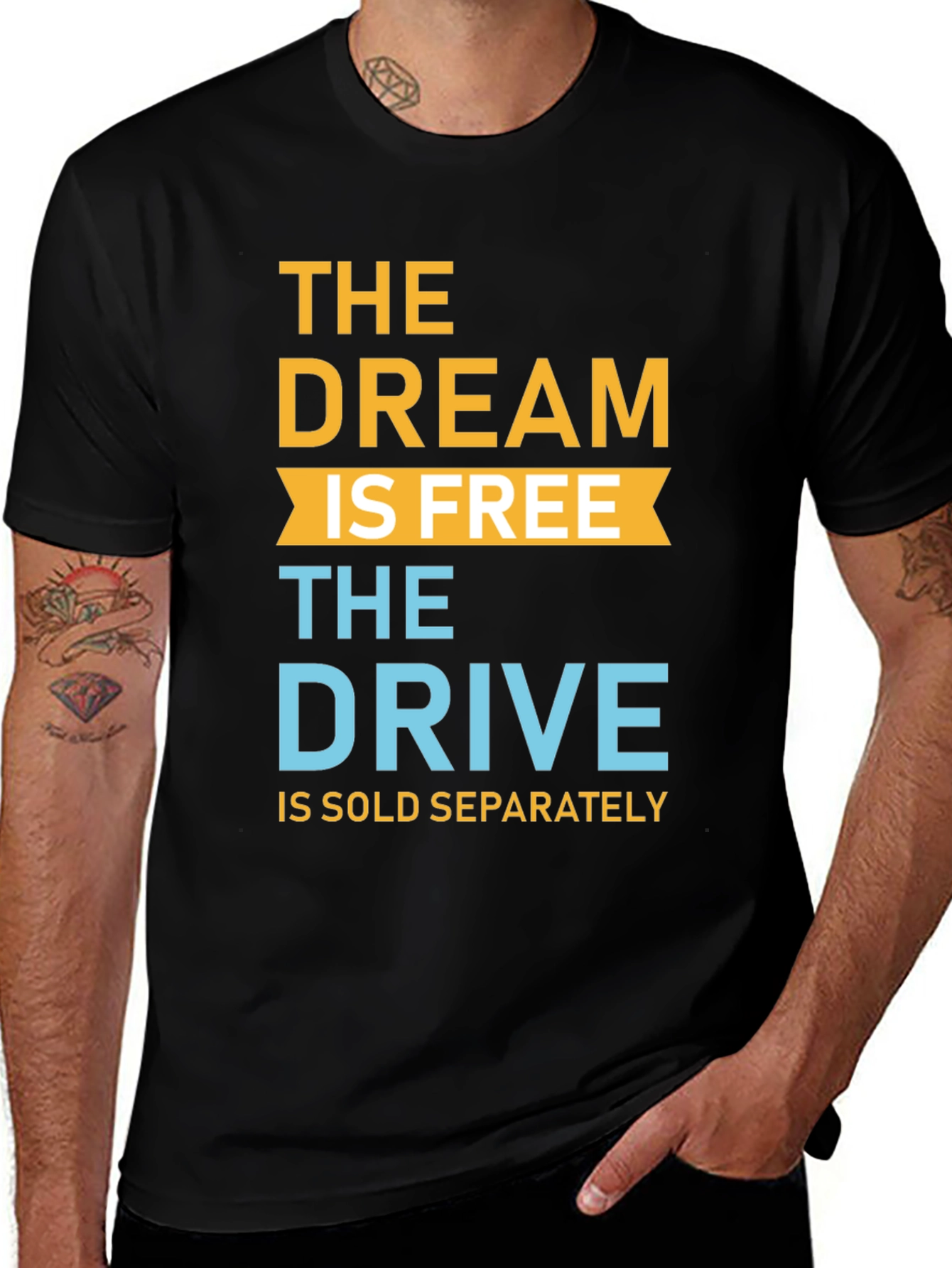 Variant 10 of Motivational Tee: The Dream Is Free