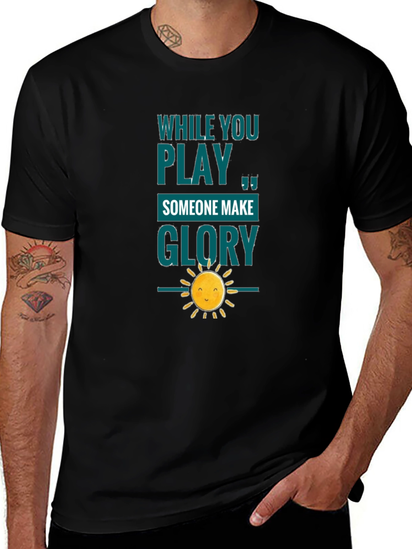 Variant 18 of Motivational Graphic Tee - While You Play Someone Make Glory T-Shirt