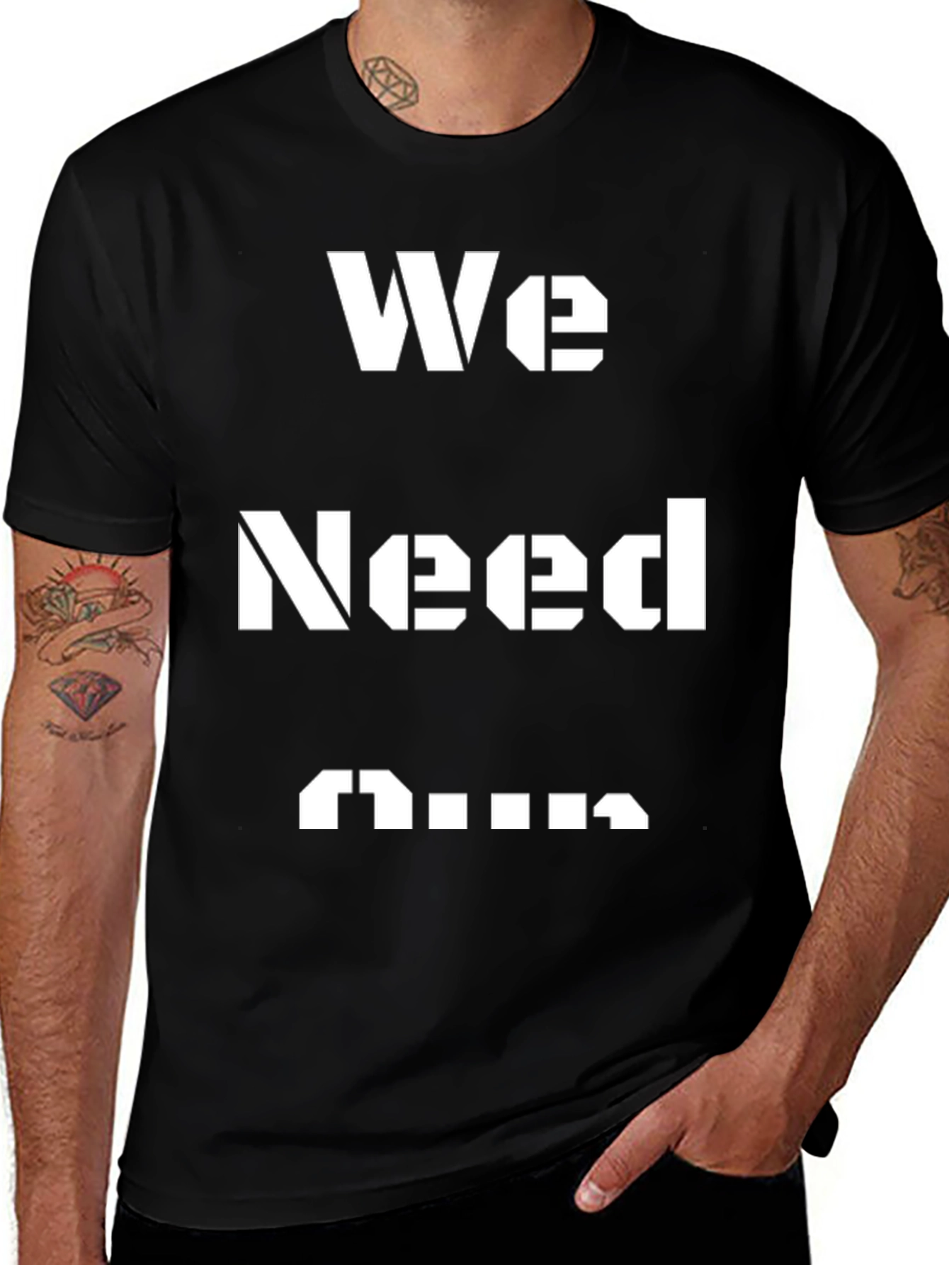 Variant 21 of We Need Guns Graphic Tee - Black T-Shirt