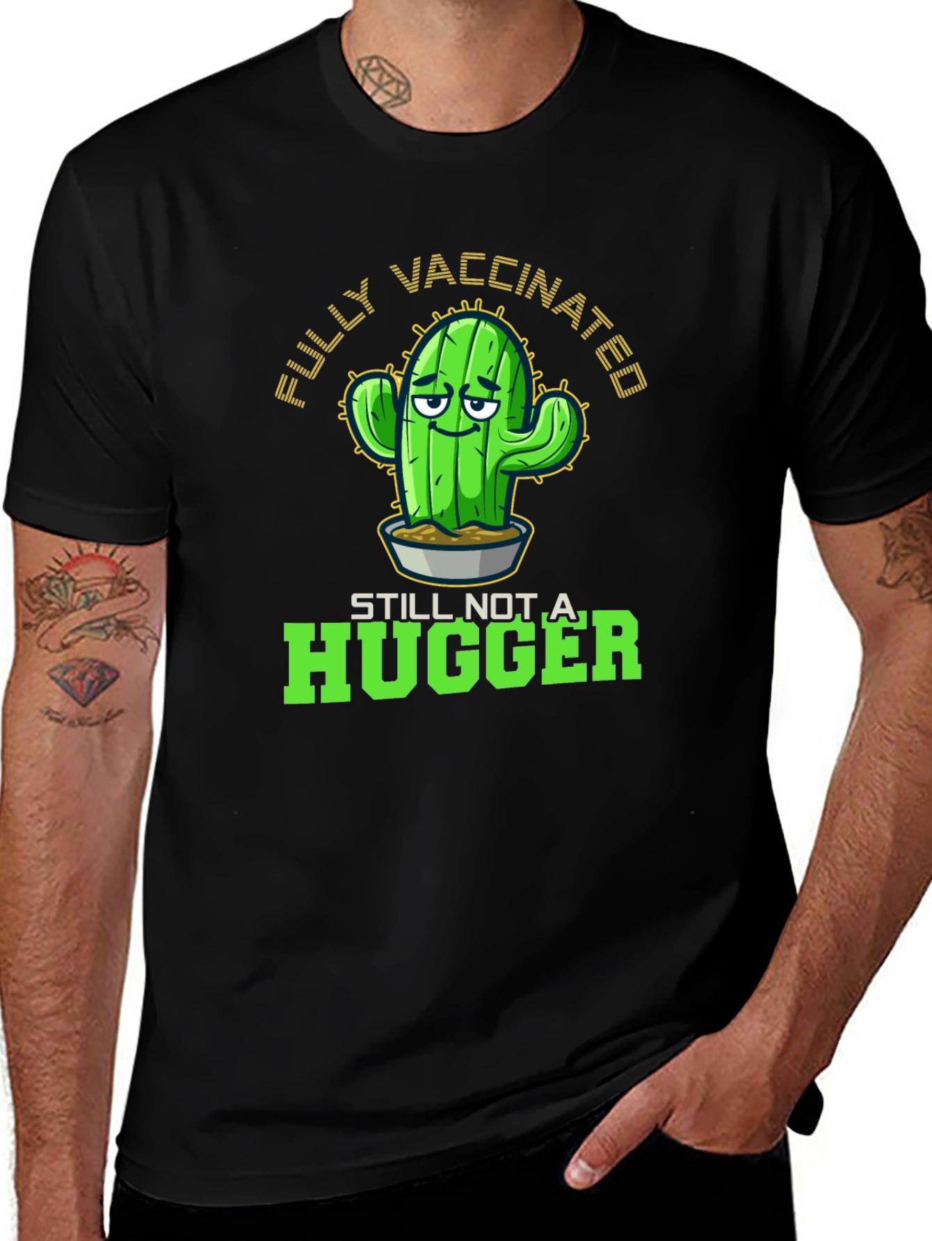 Fully Vaccinated Not A Hugger T-Shirt