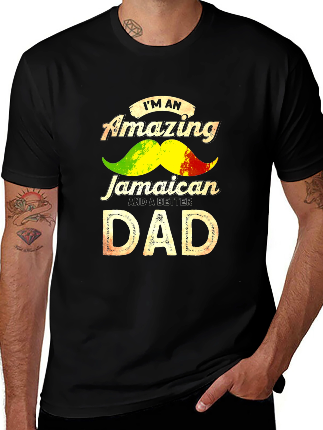 Jamaican Dad T-Shirt - Amazing & Better