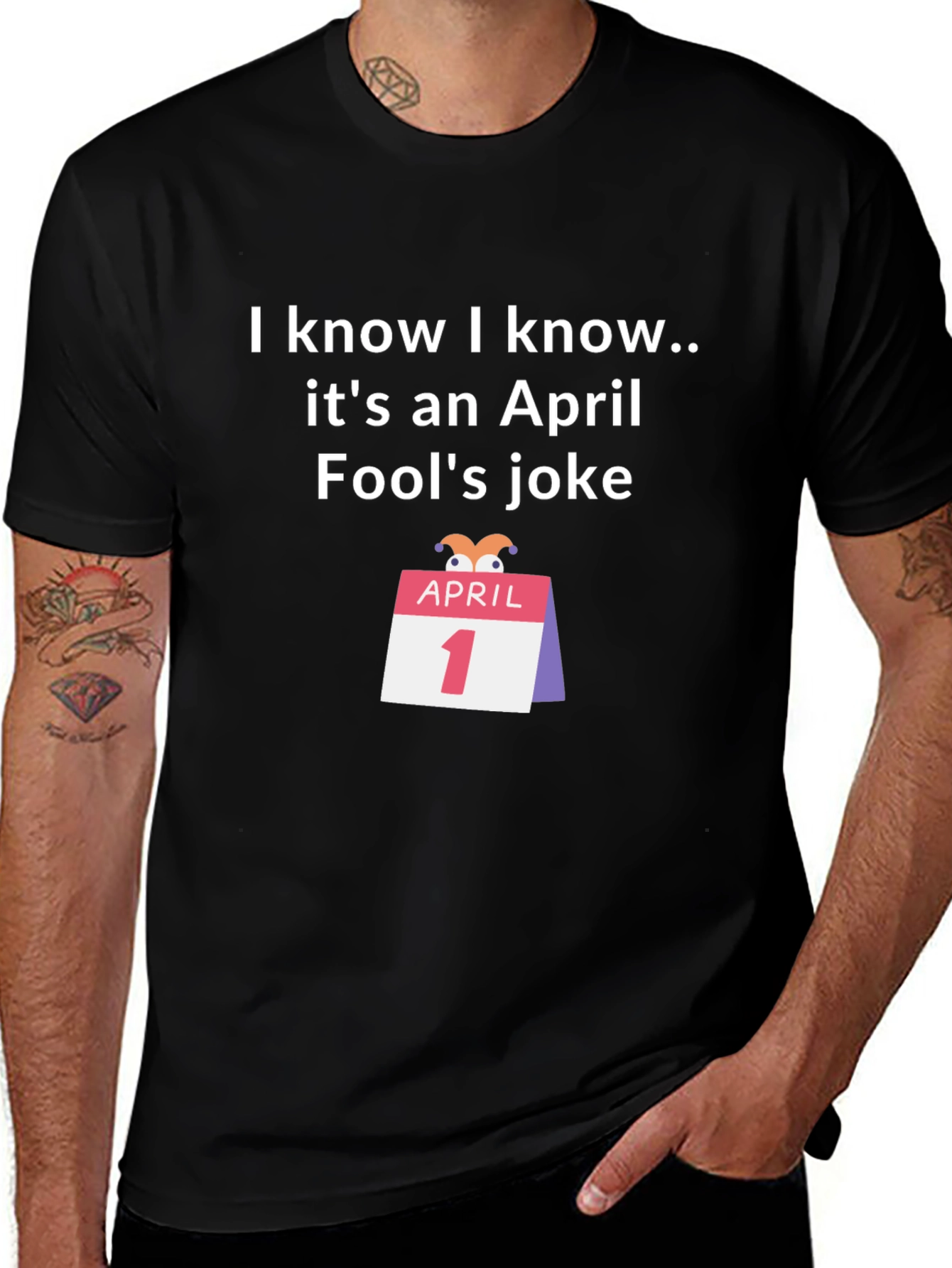 Variant 20 of April Fool's Joke T-Shirt