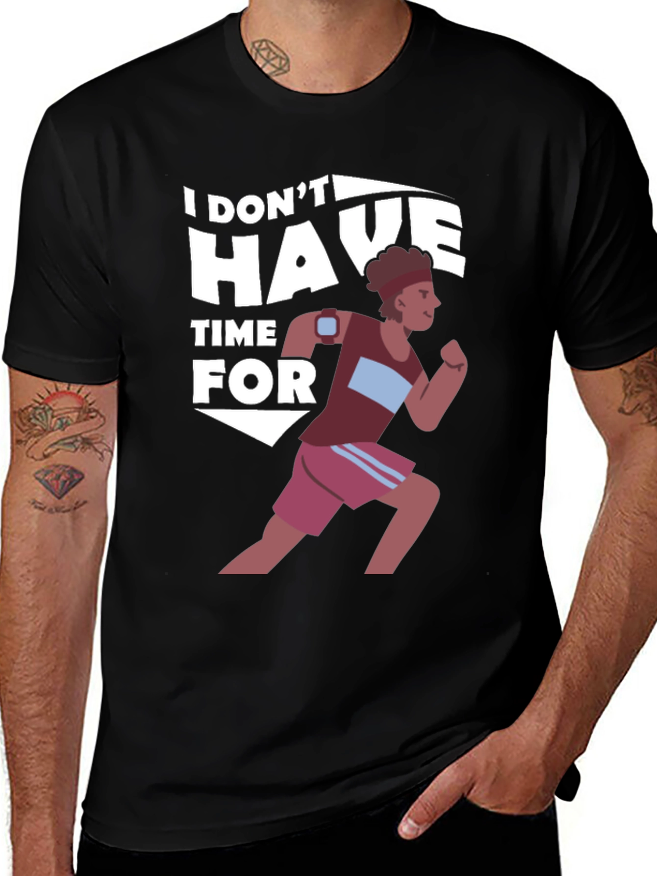 Variant 18 of I Don't Have Time For T-Shirt