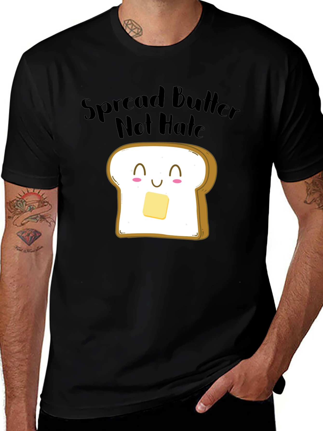 Variant 29 of Spread Butter Not Hate Funny Graphic Tee