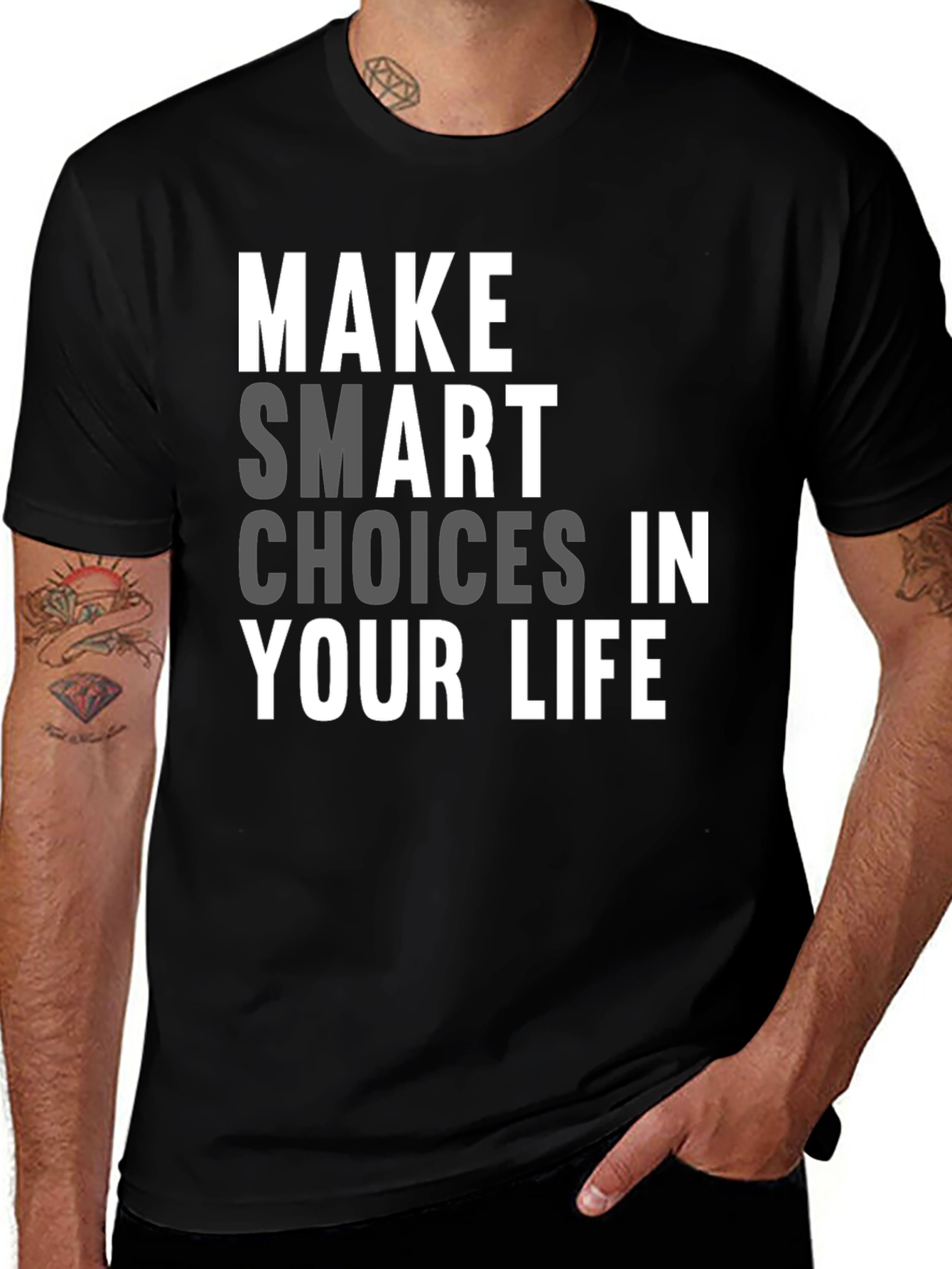 Variant 28 of Make Smart Choices T-Shirt - Positive Life Tee