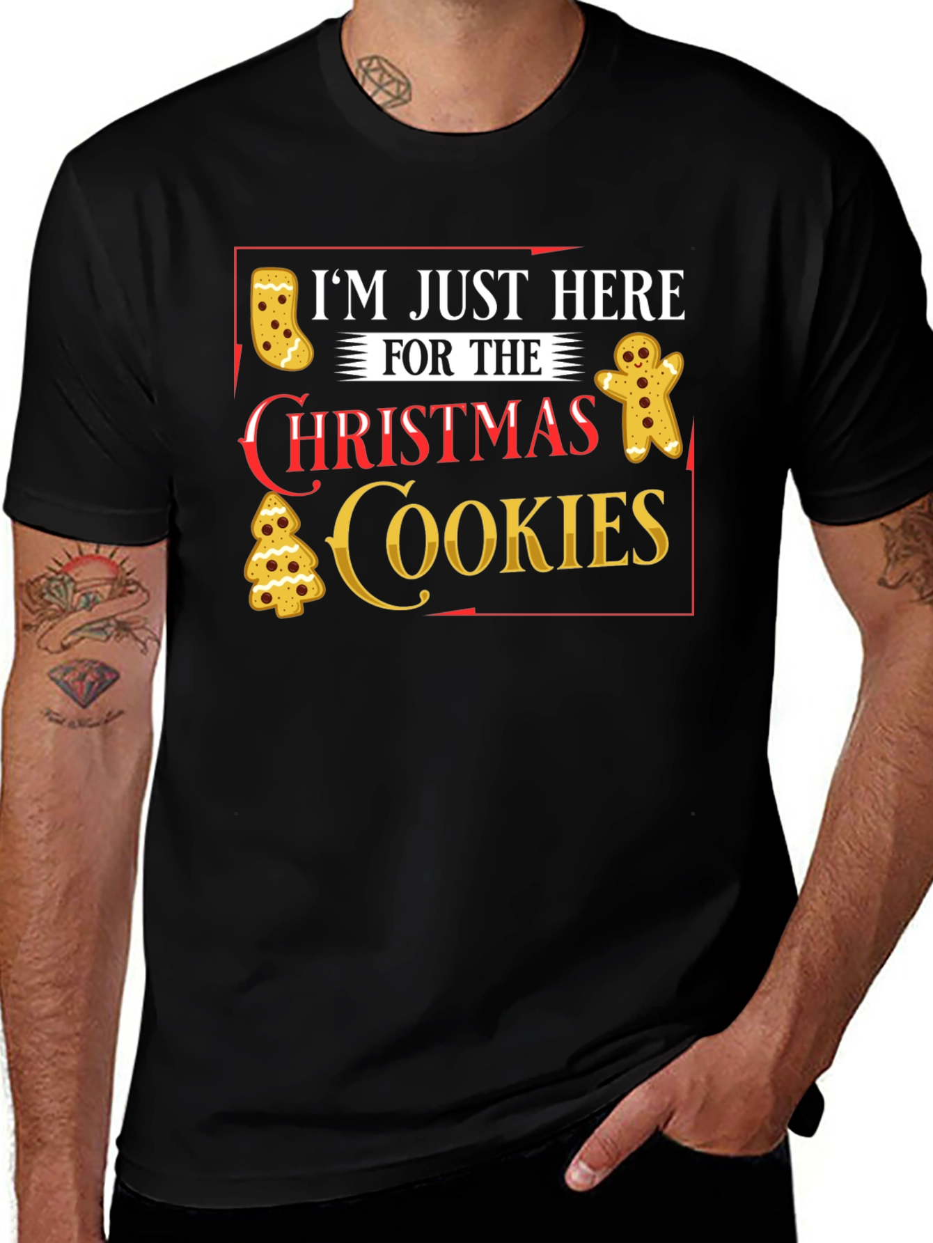 I'm Just Here for Christmas Cookies T-Shirt