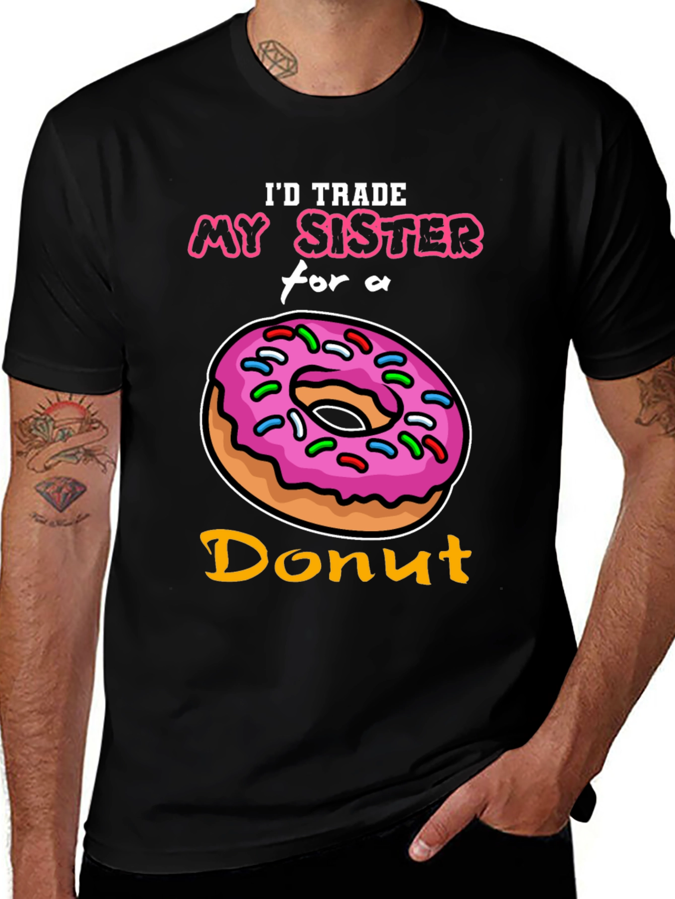 Variant 2 of I'd Trade My Sister for a Donut T-Shirt