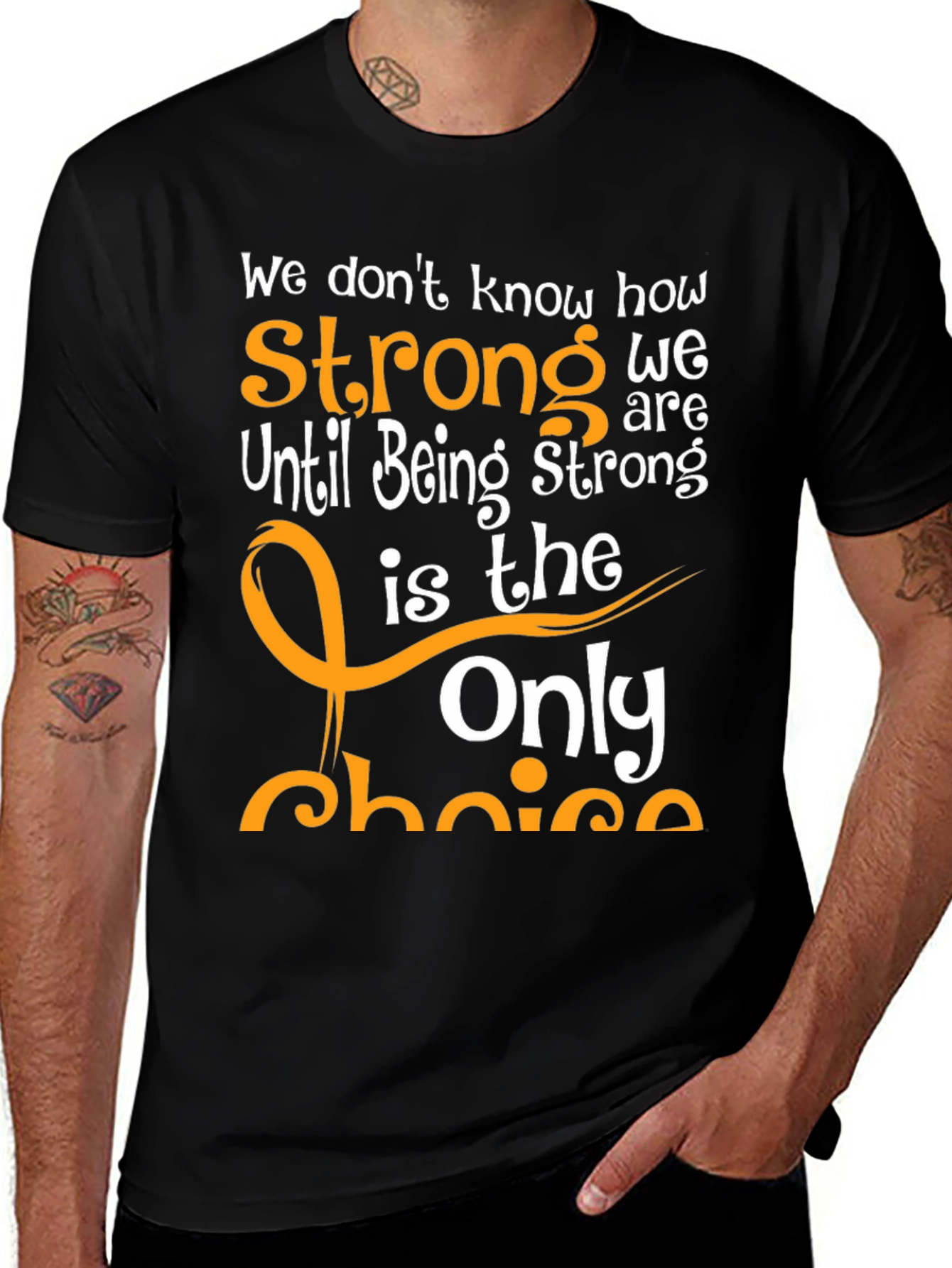 Variant 26 of Strong Choice Graphic Tee - Inspirational T-Shirt