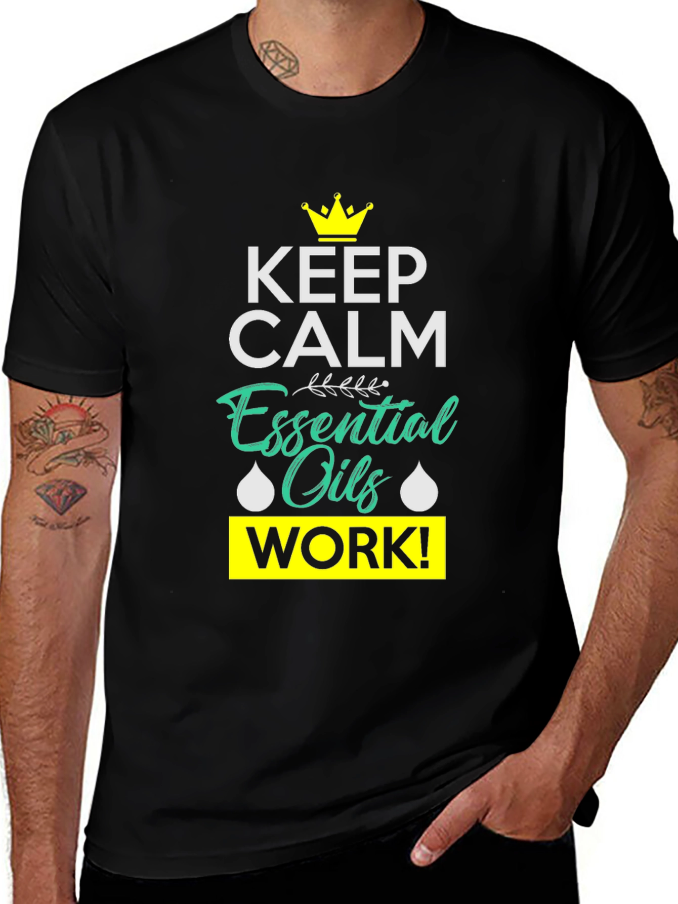 Variant 17 of Keep Calm Essential Oils Work Black T-Shirt