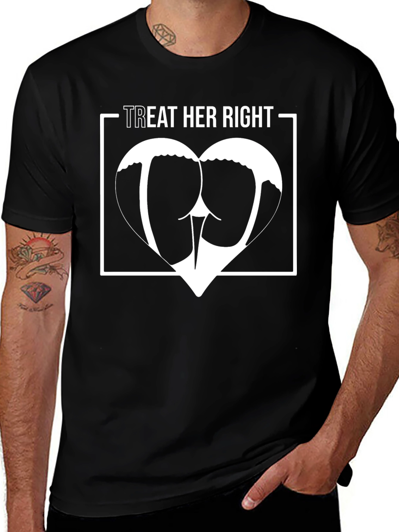 Variant 3 of Treat Her Right T-Shirt - Humor Graphic Tee