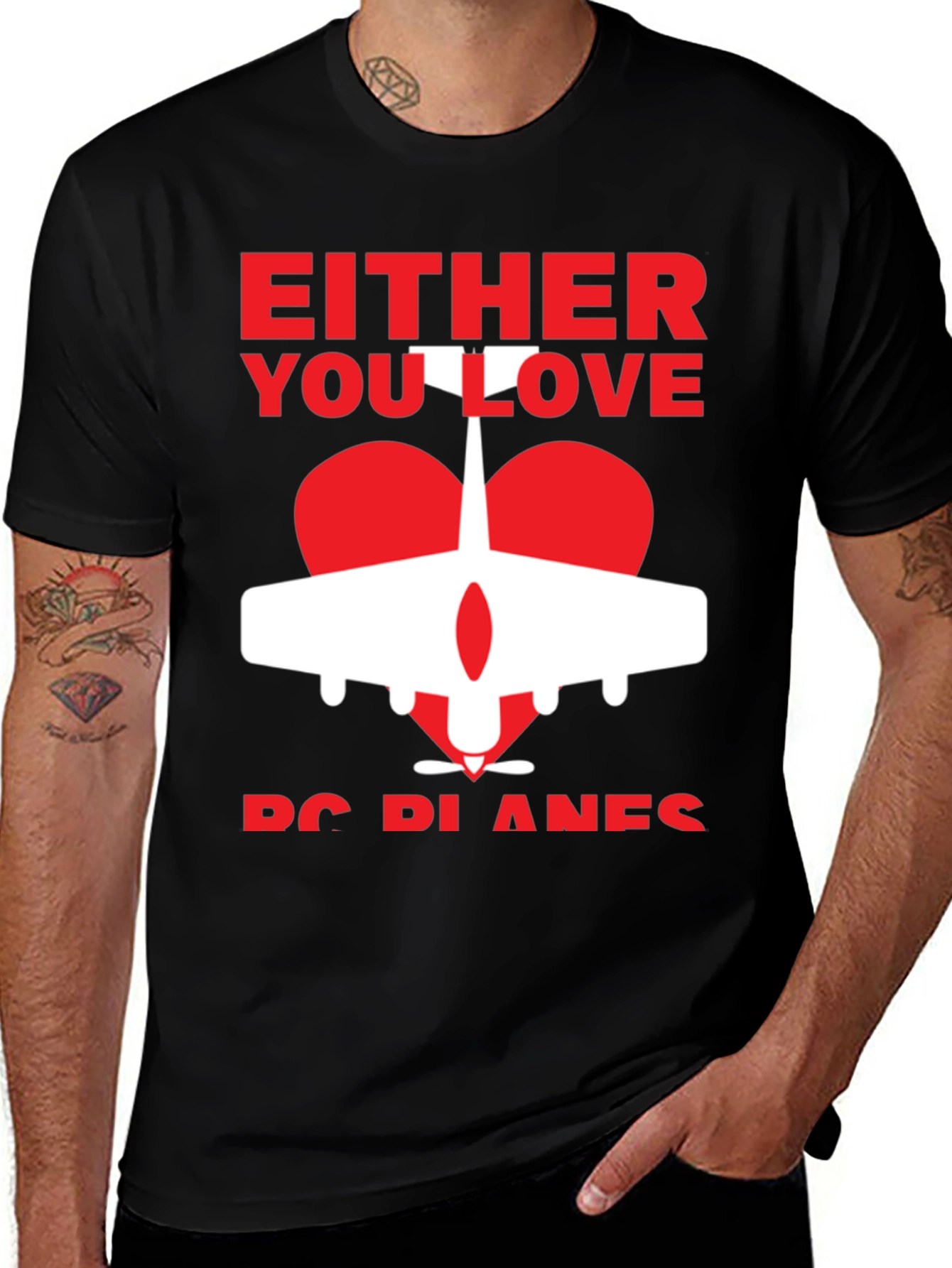 Either You Love RC Planes T-Shirt