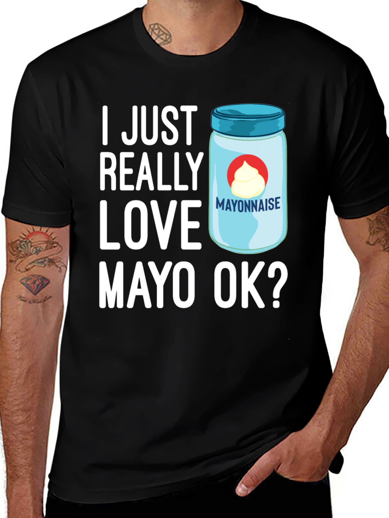 Variant 9 of I Love Mayonnaise OK? Graphic T-Shirt