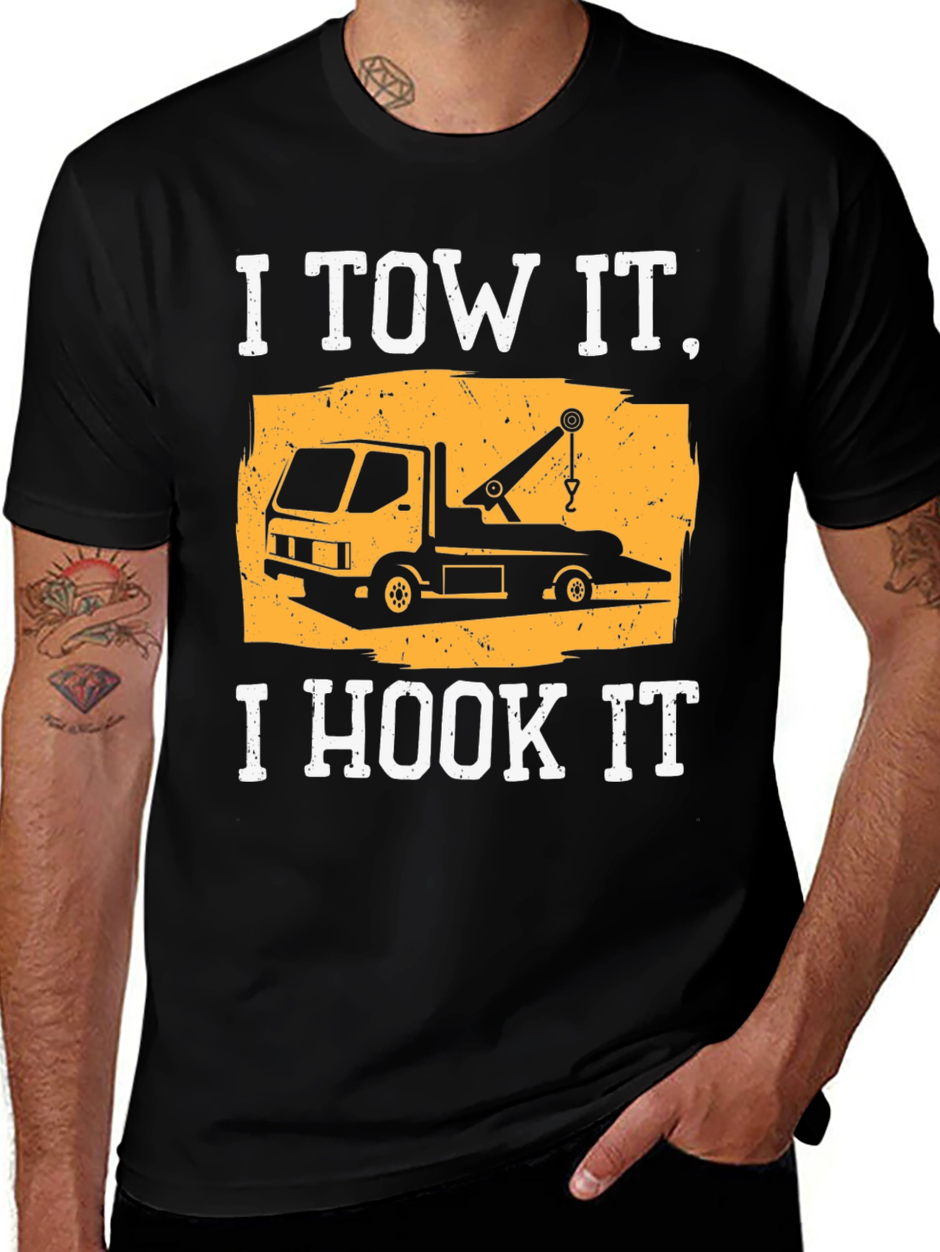 Variant 8 of I Tow It I Hook It T-Shirt - Tow Truck Driver Tee