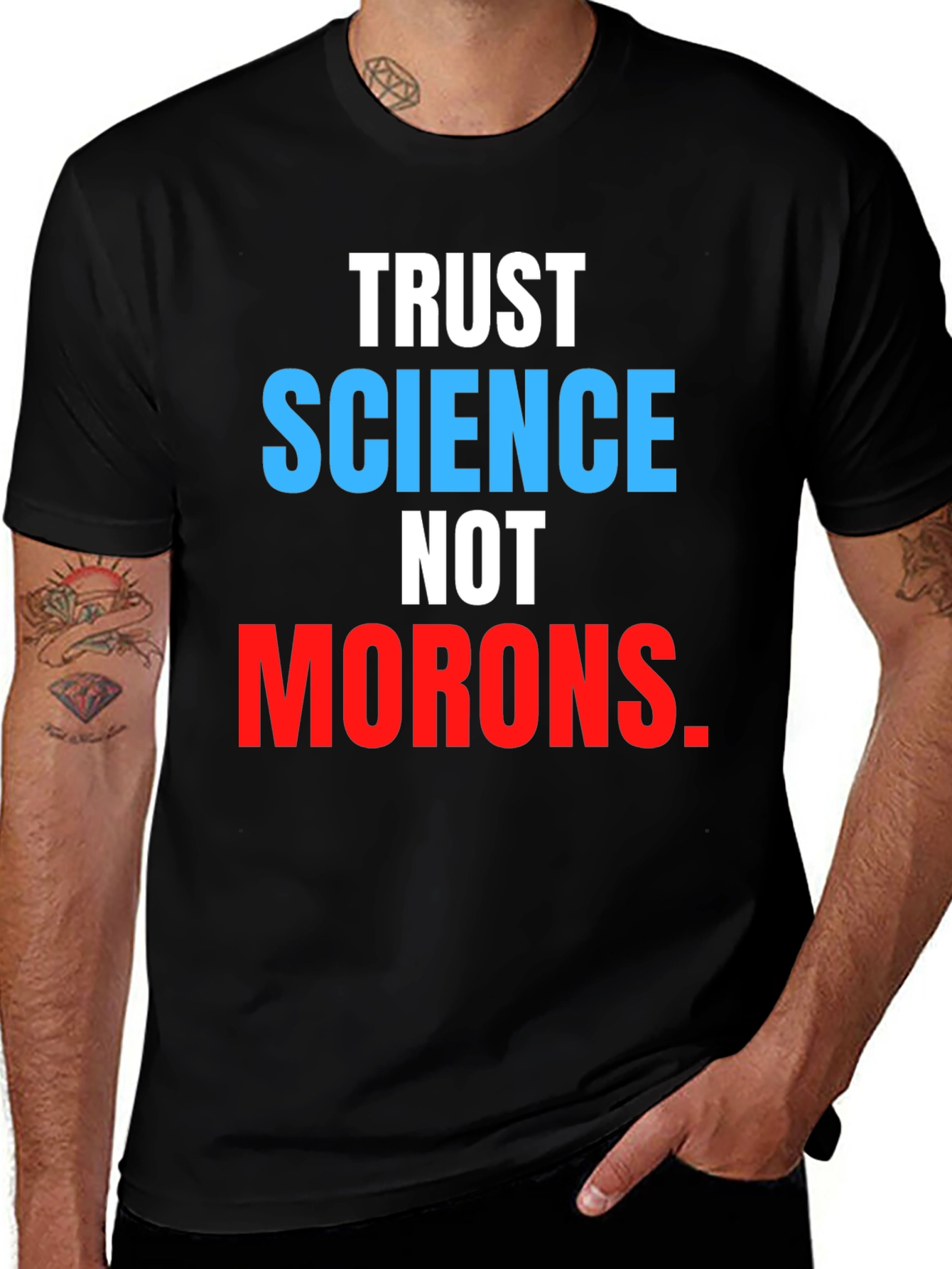 Variant 9 of Trust Science Not Morons T-Shirt