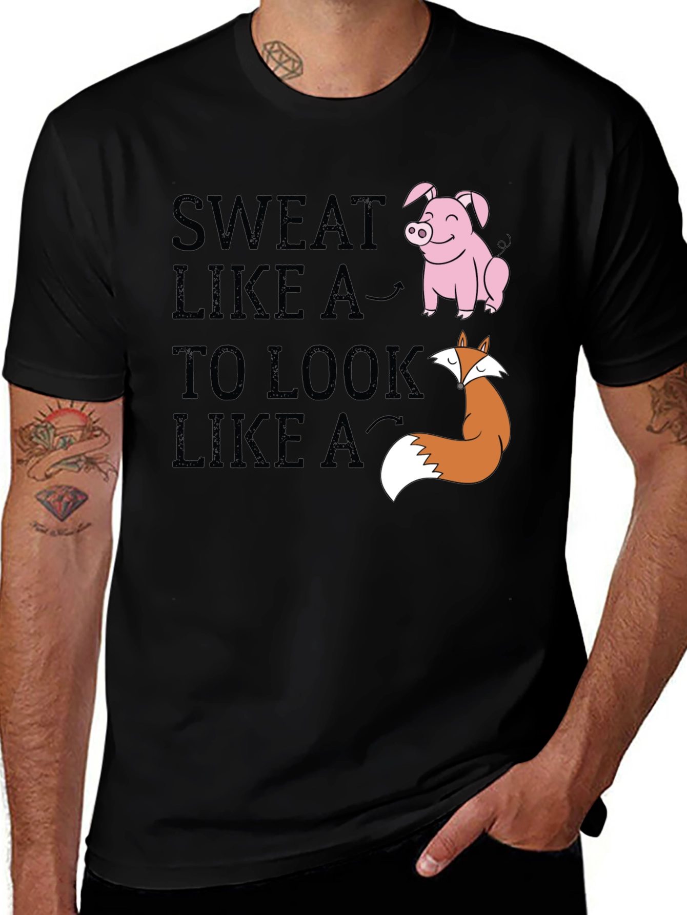 Variant 13 of Sweat Like a Pig to Look Like a Fox T-Shirt