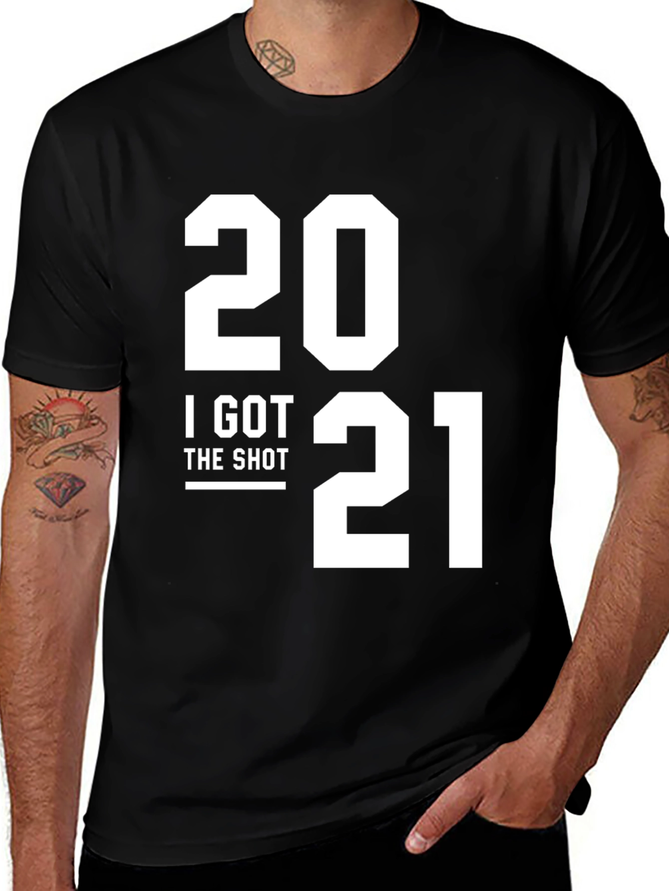 Variant 22 of I Got The Shot 2021 T-Shirt