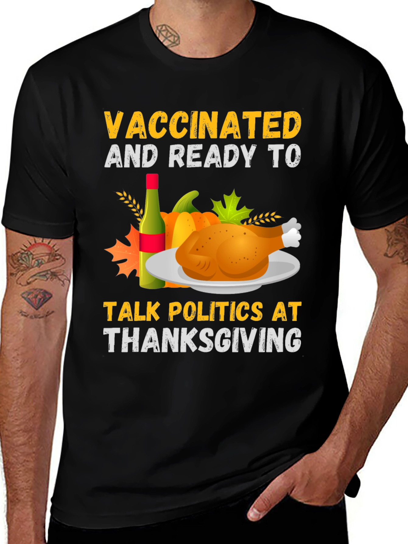 Vaccinated & Ready Thanksgiving Politics T-Shirt