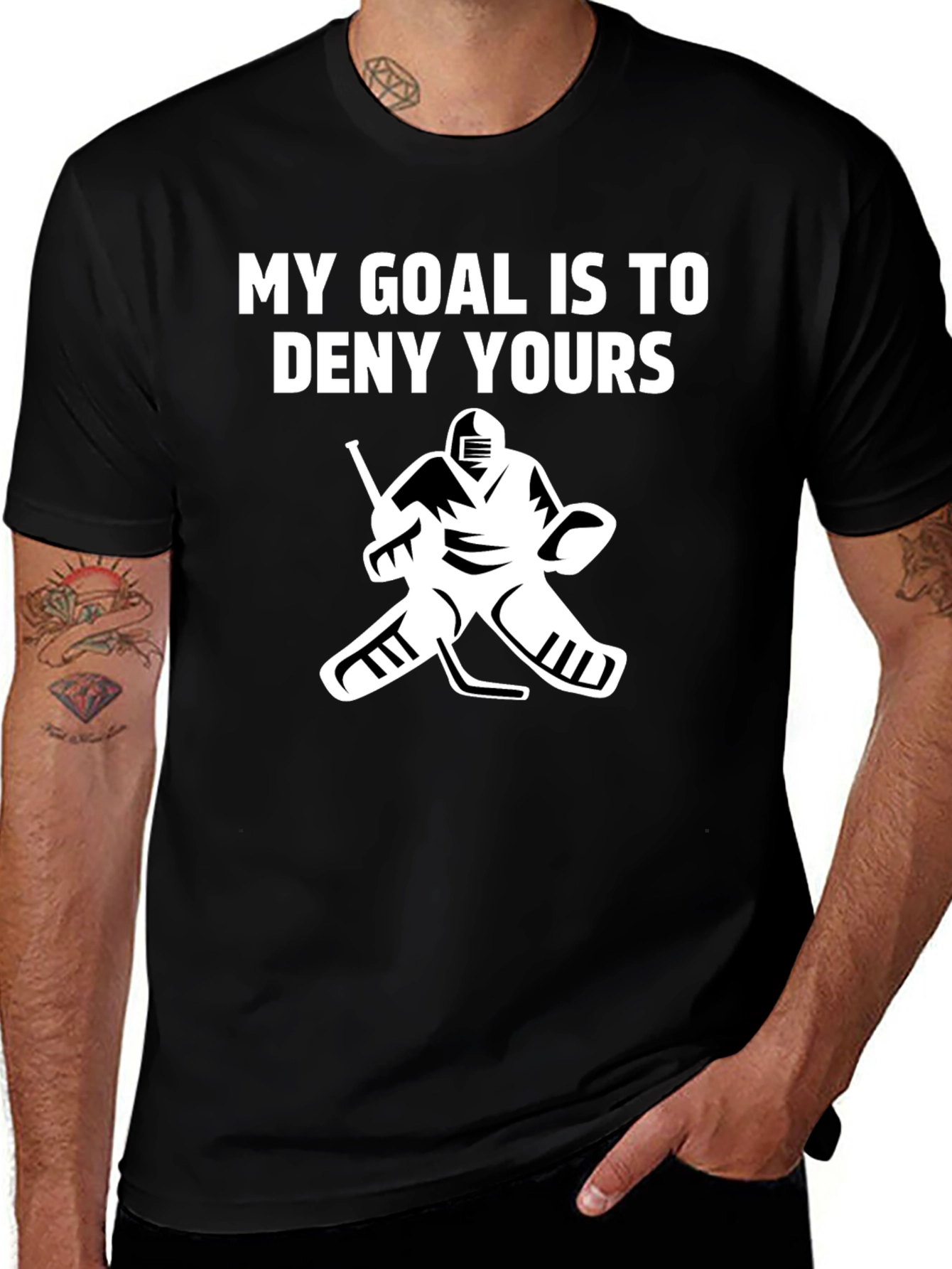 Variant 5 of Hockey Goalie T-Shirt: My Goal Is To Deny Yours