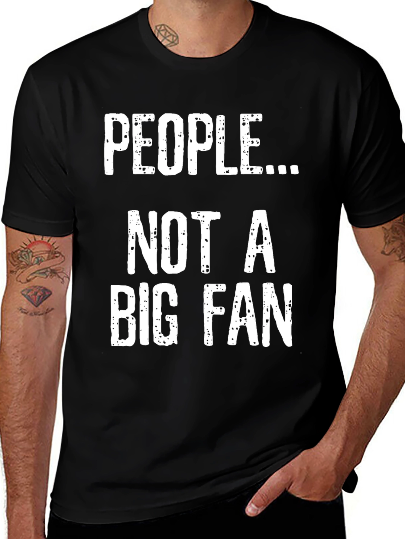 Variant 20 of People Not A Big Fan T-Shirt - Humorous Tee