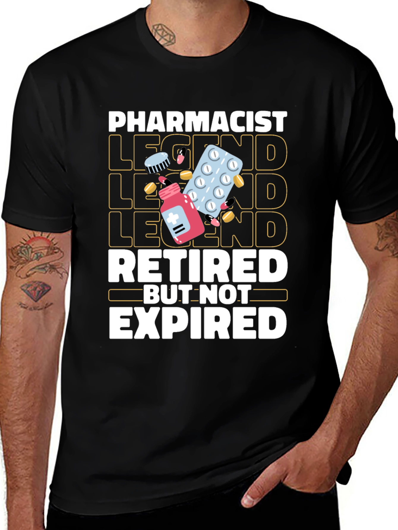 Variant 23 of Pharmacist Retired Legend T-Shirt