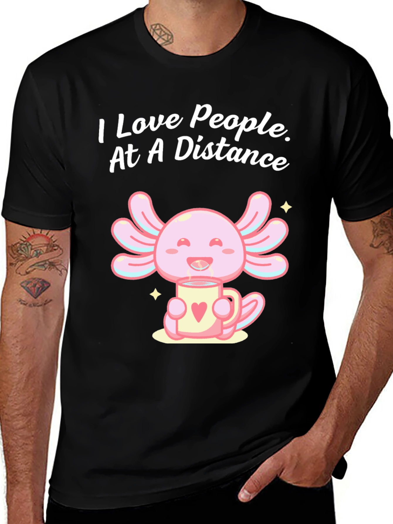 Variant 28 of Axolotl I Love People At A Distance Black T-Shirt
